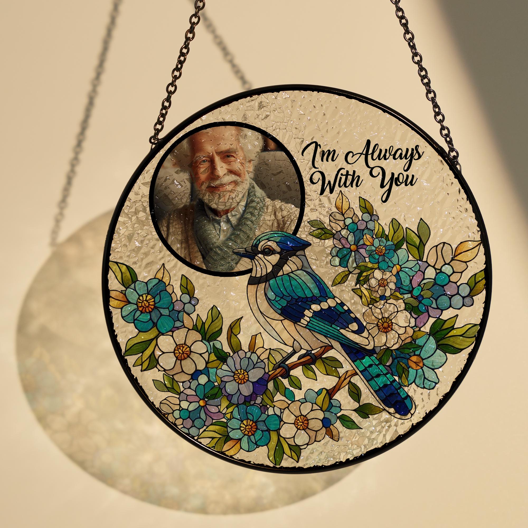 Personalized Photo GLASS Hanging,I'm always with you, Memorial gift, Blue Jay Bird glass, Window hanging, Sympathy gift, Blue Jay hanging