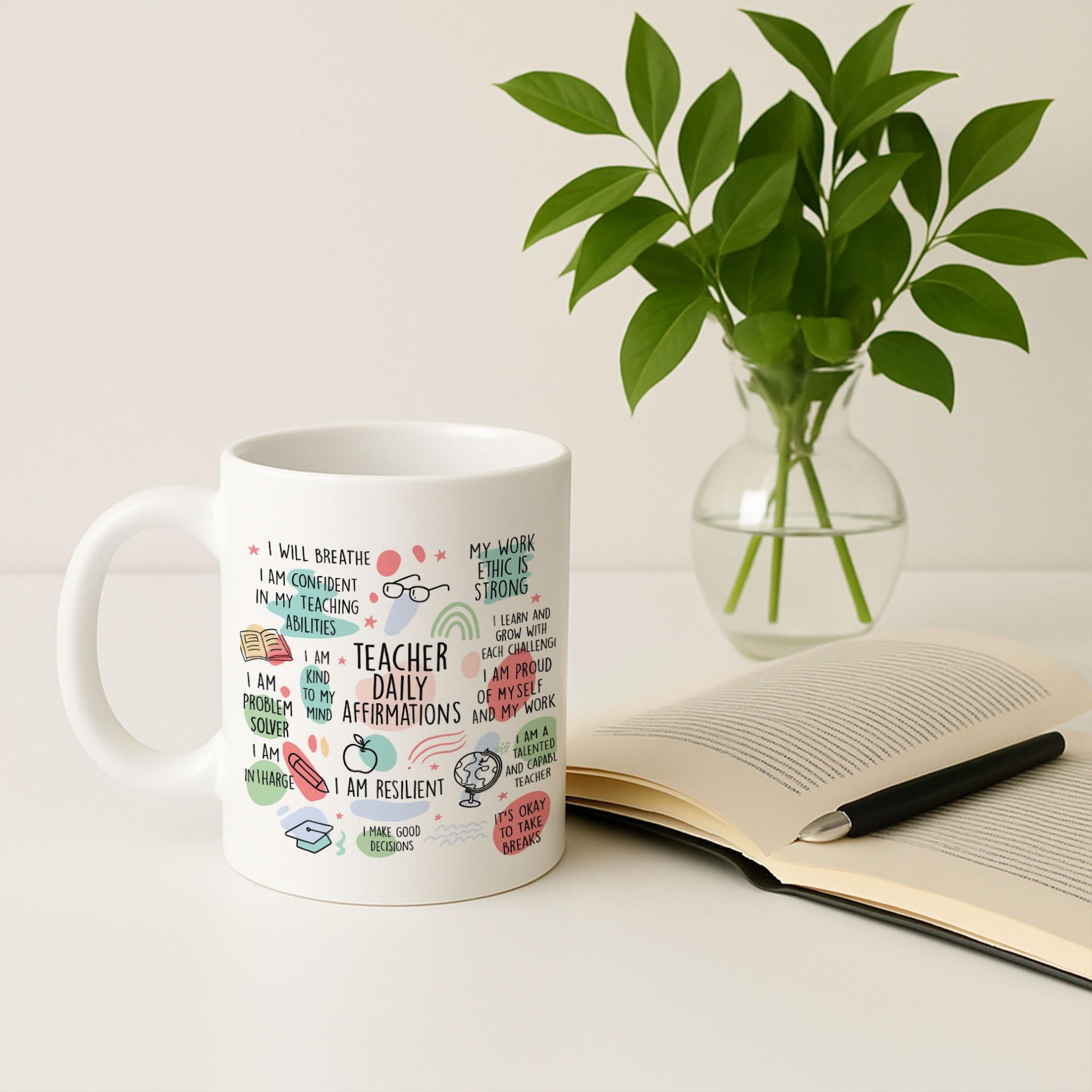 Colorful Teacher Affirmation Mug – Motivational Quotes for Educators – Gift for Teachers, Back to School or Teacher Wellness