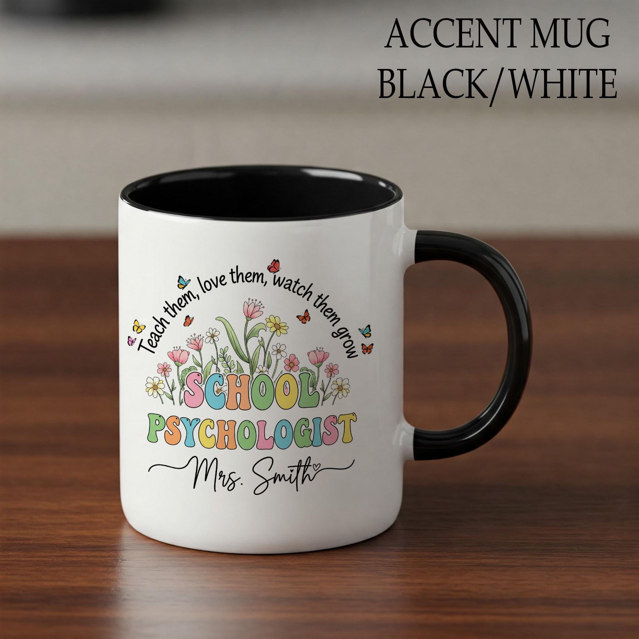 Personalized School Psychologist Mug, Teacher Mug Gift, Accent Coffee Cup, Mental Health Staff Mug, Floral School Mug, Custom Name Cup