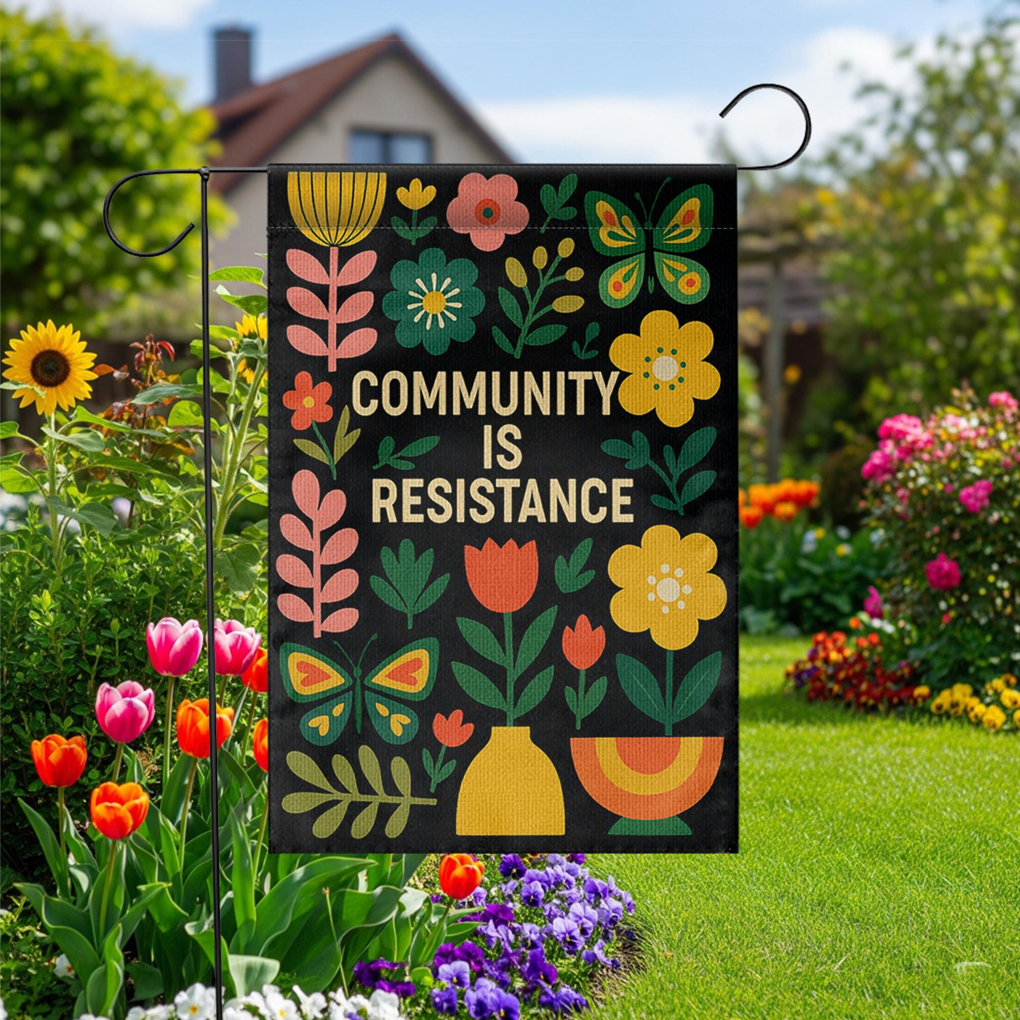 Community Is Resistance Garden Flag, Colorful Floral Yard Sign, Social Justice Outdoor Decor, Mutual Aid Activist Gift Banner