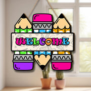 Custom Colorful Pencil Welcome Sign – Cute Classroom Door Hanger for Teachers, Back to School Decor for Preschool, Elementary, or Art Rooms