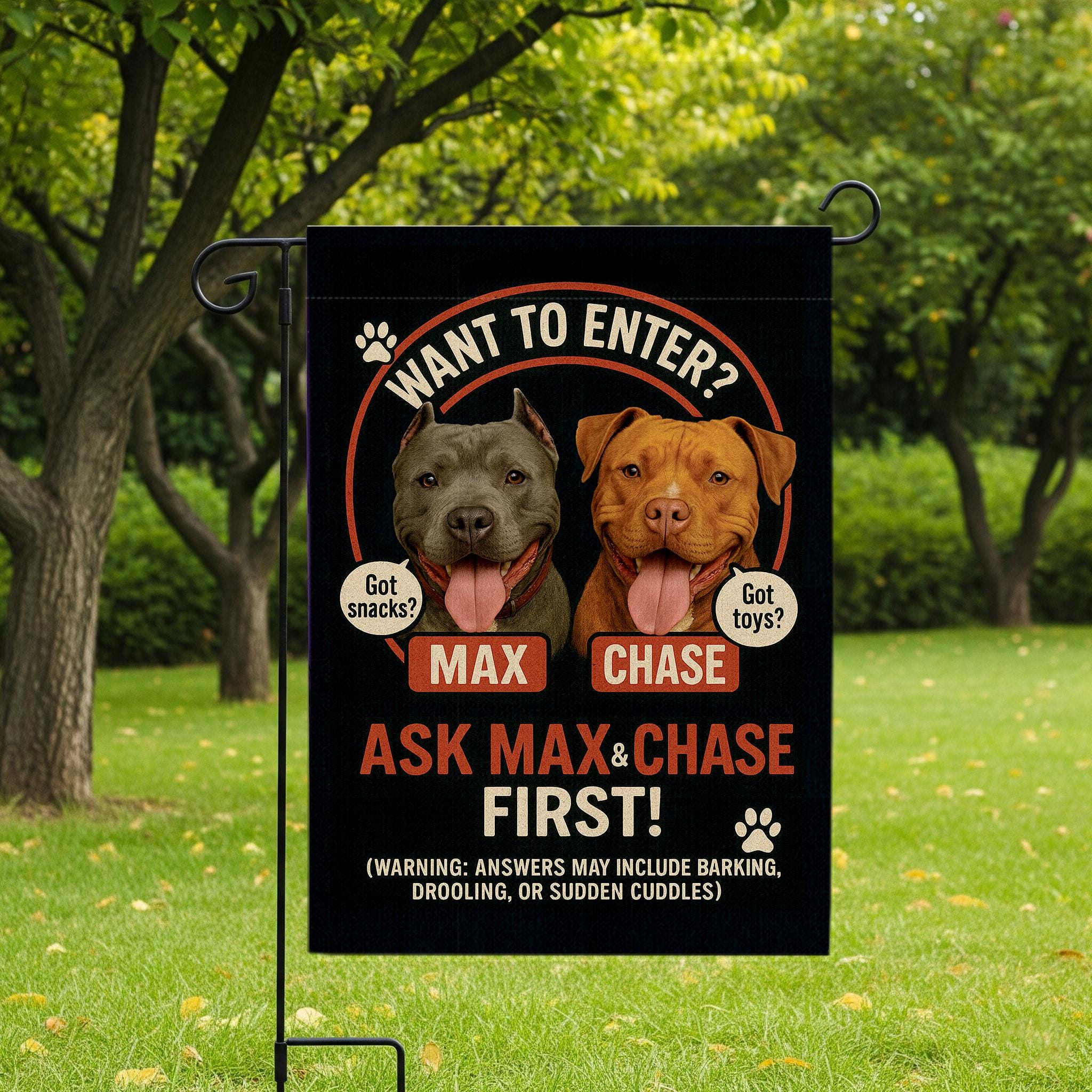 Custom Dog Garden Flag, Funny Pet Yard Sign, Ask Max & Chase First, Personalized Dog Decor, Outdoor Gift for Dog Lovers