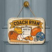 Personalized Coach PE Door Sign | Sports Theme Classroom Decor for Phys Ed Teacher | Custom Athletic Office Wall Sign, Back To School Decor