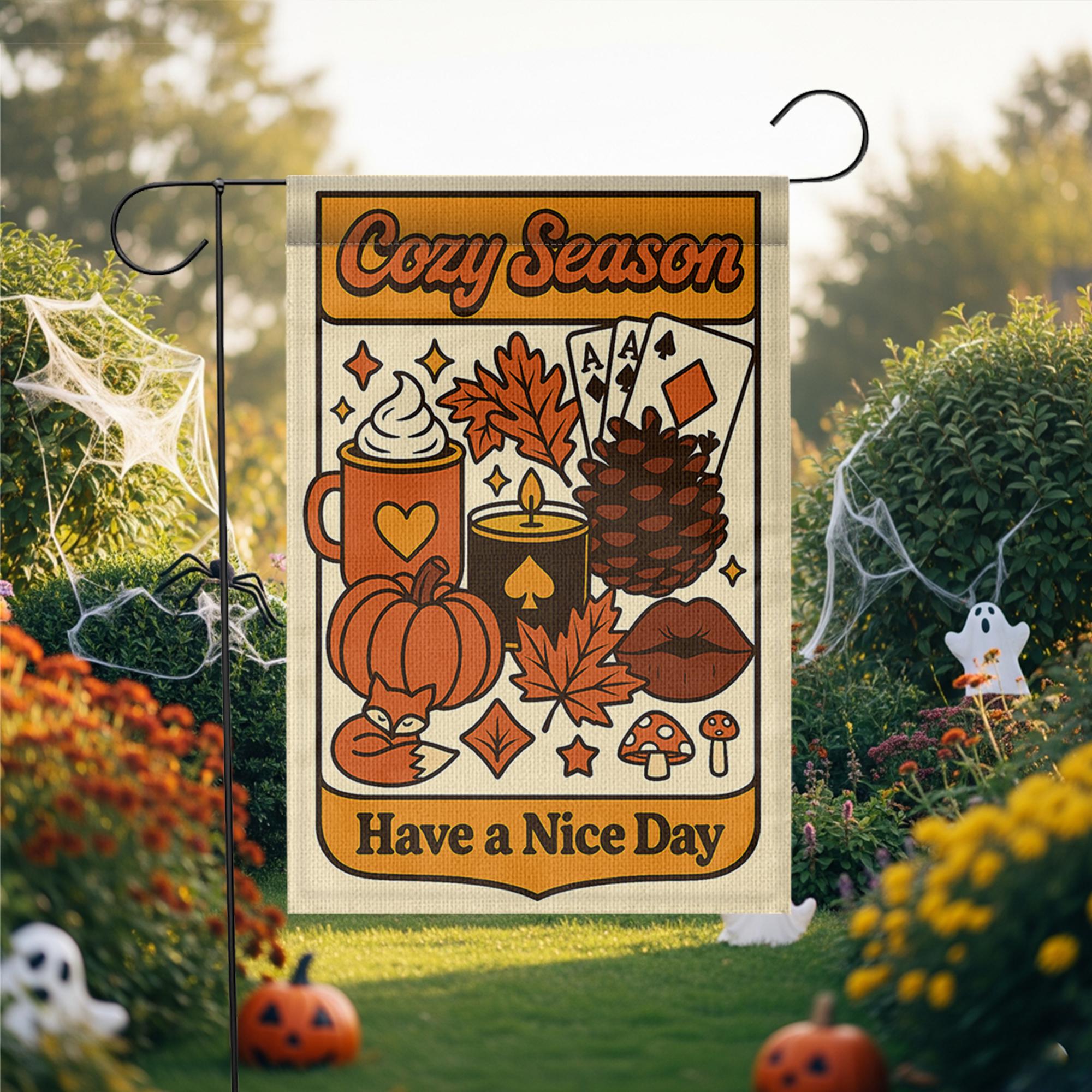 Cozy Season Garden Flag, Fall Yard Decor, Autumn Outdoor Sign, Retro Pumpkin Banner, Cute Seasonal Flag, Have a Nice Day Gift