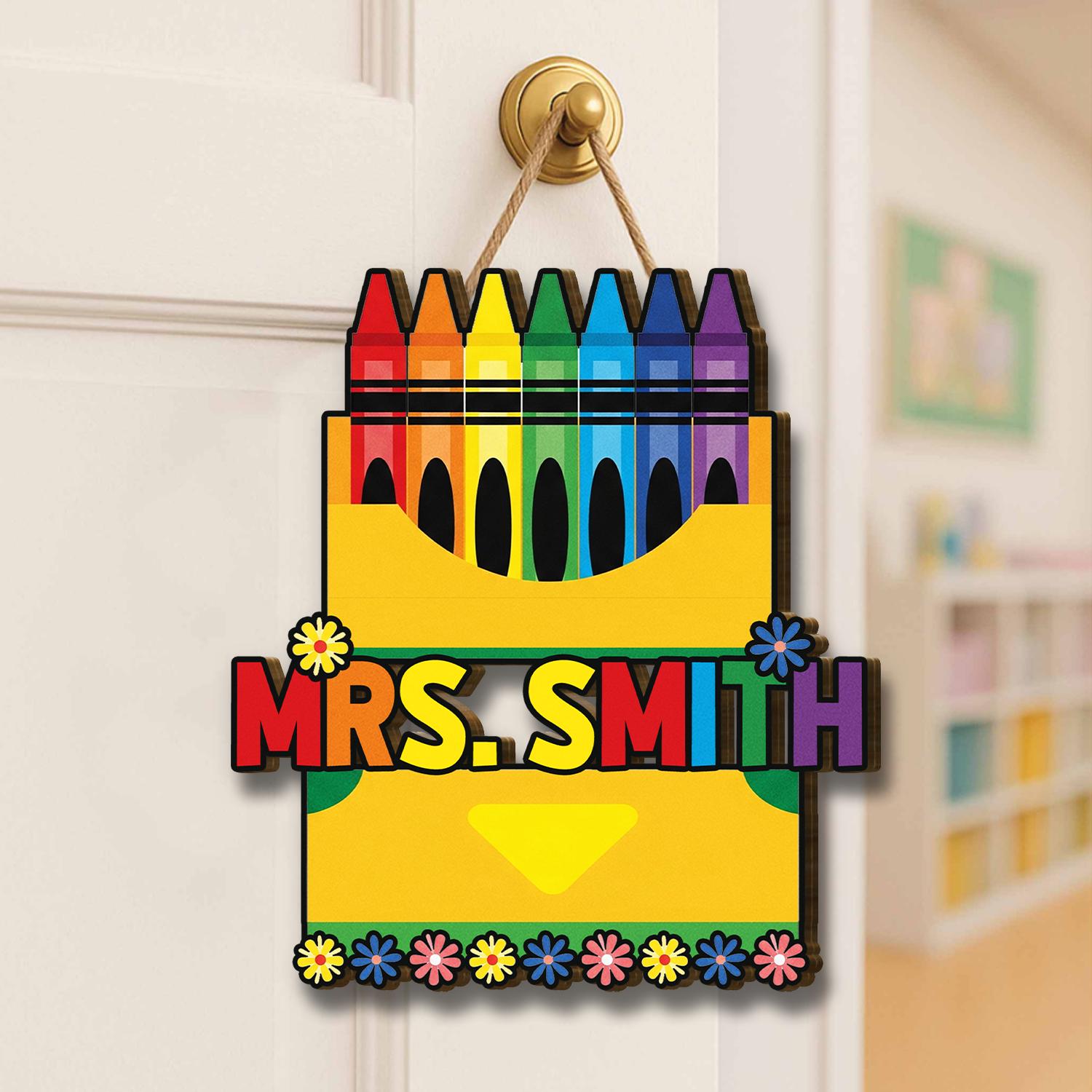 Crayon Teacher Door Sign, Personalized Name Plaque for Classroom, Back to School Decor, Rainbow Custom Teacher Gift, School Door Hanger