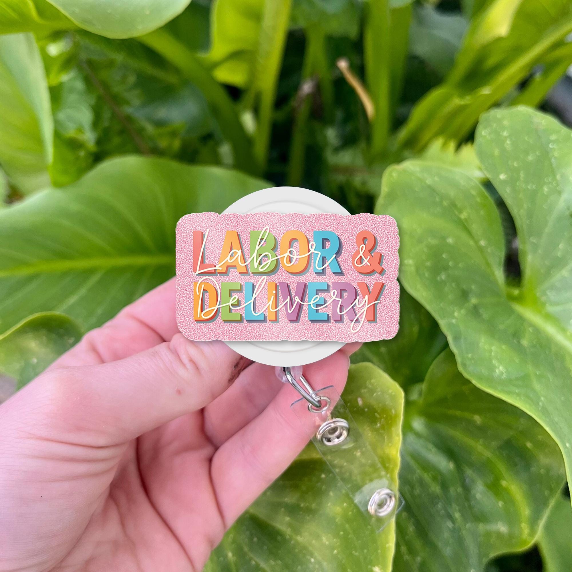 Labor and Delivery Badge Reel | Colorful Nurse ID Holder | Maternity Ward Name Tag Clip | OB RN Gift for L&D Nurses and Midwives