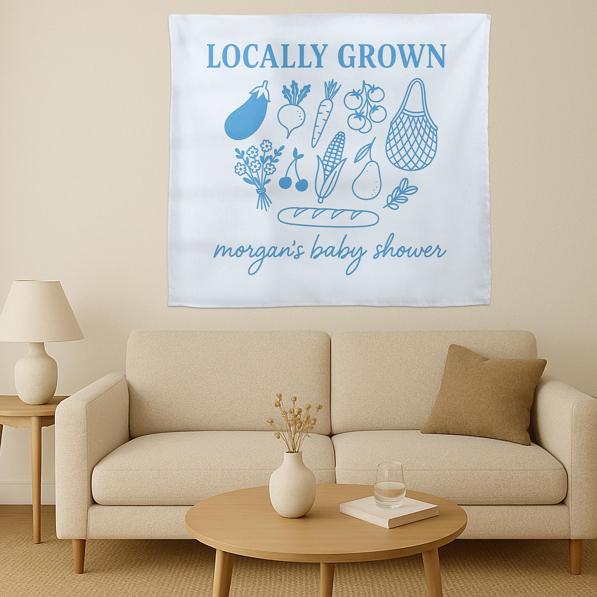 Locally Grown Baby Shower Tapestry, Personalized Farm Fresh Banner, Rustic Market Theme Decor, Custom Baby Shower Wall Sign