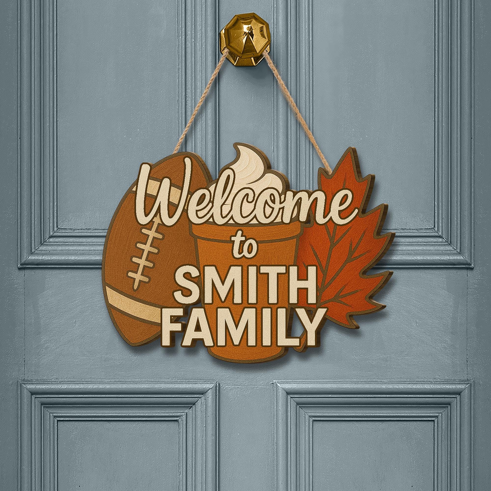 Custom Family Welcome Sign – Personalized Fall Wooden Door Sign with Football, Pumpkin Spice & Autumn Leaf Home Decor