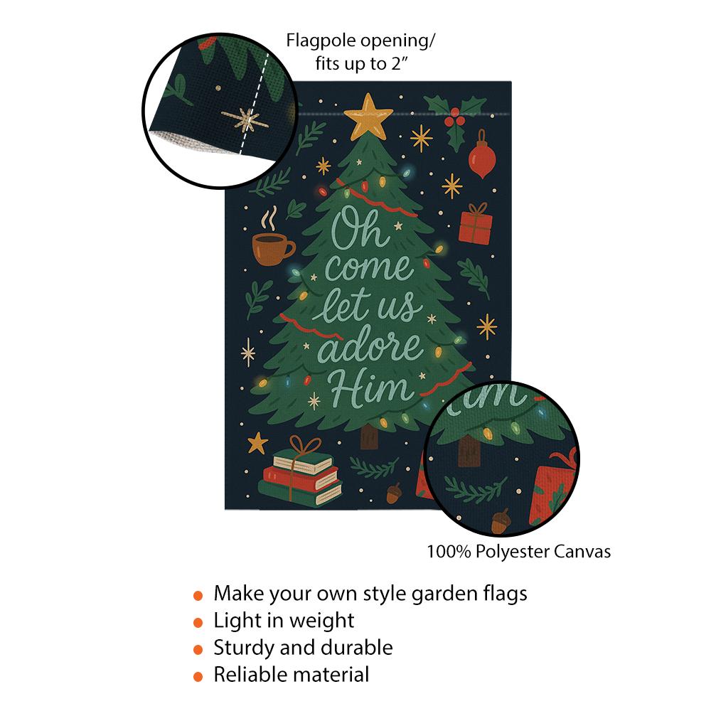 Christmas Tree Garden Flag: Oh Come Let Us Adore Him Holiday Decor