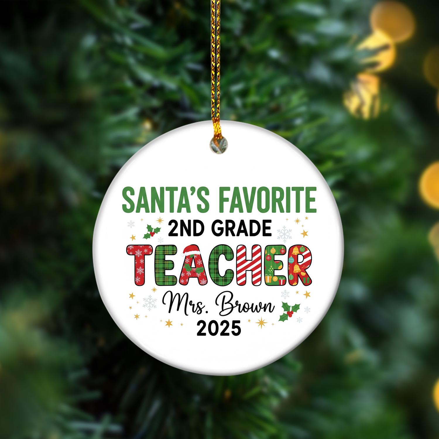 Custom Ceramic Christmas Ornament for Teacher 2025 – Santa’s Favorite Holiday Decoration