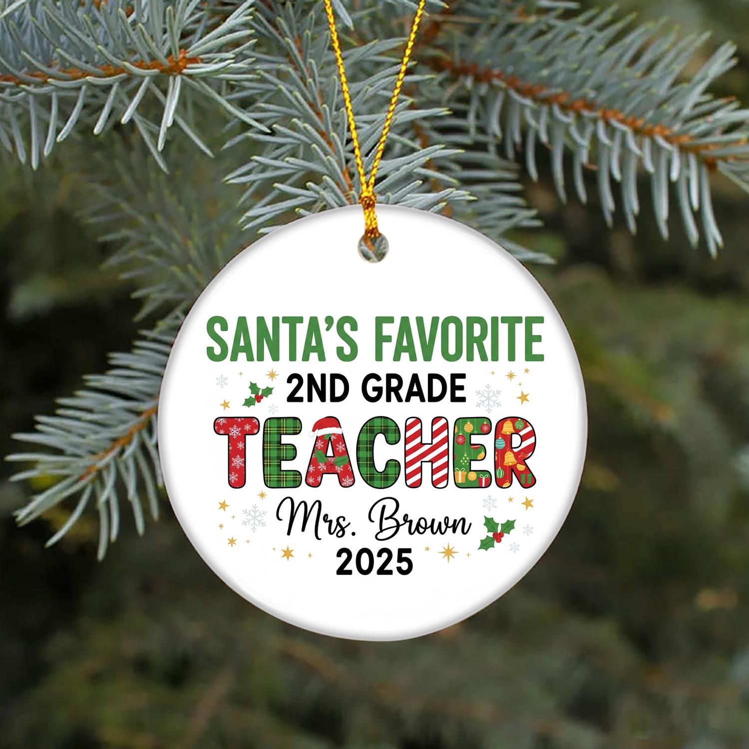 Custom Ceramic Christmas Ornament for Teacher 2025 – Santa’s Favorite Holiday Decoration