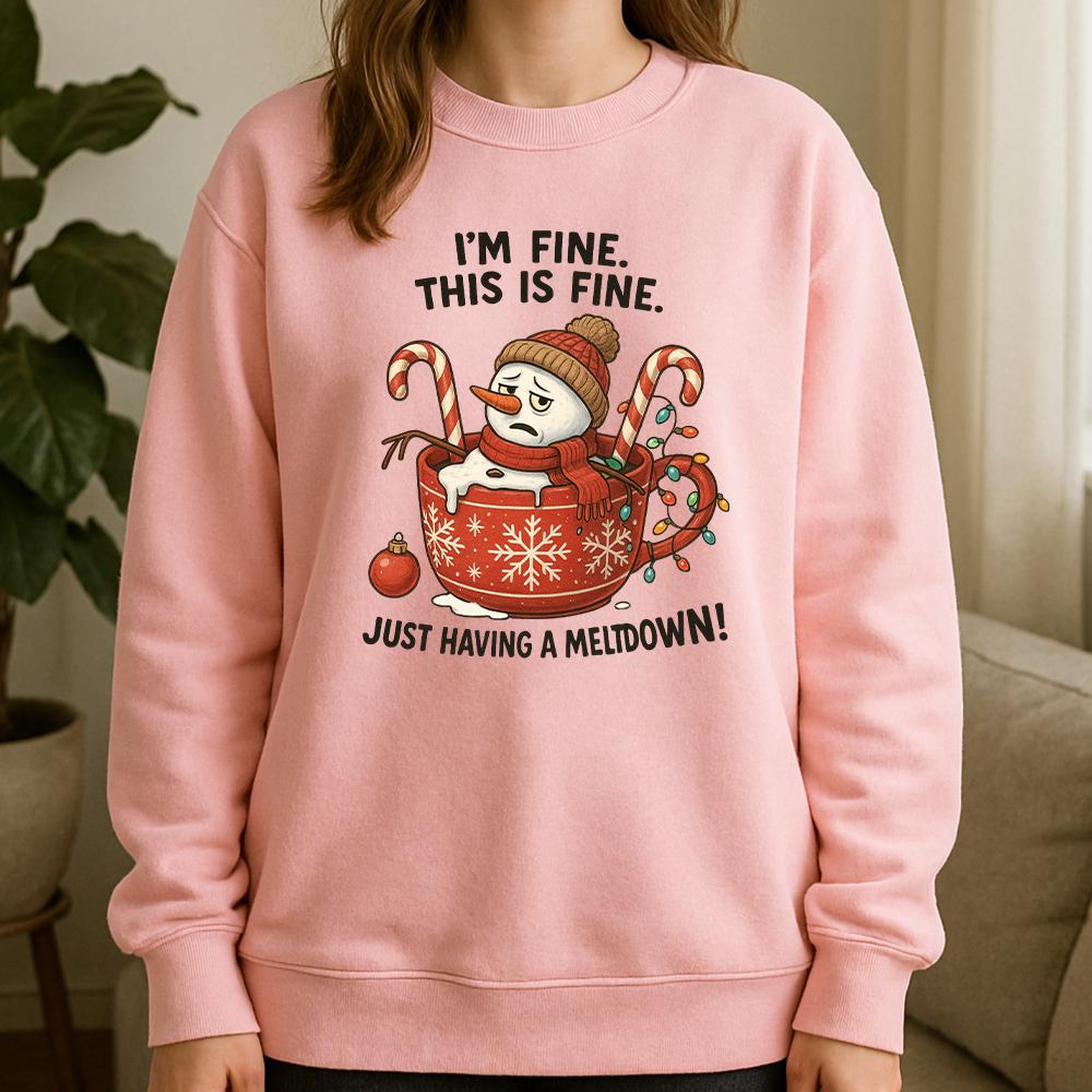 Christmas Sweatshirt – Snowman Cup Design with Funny Meltdown Quote