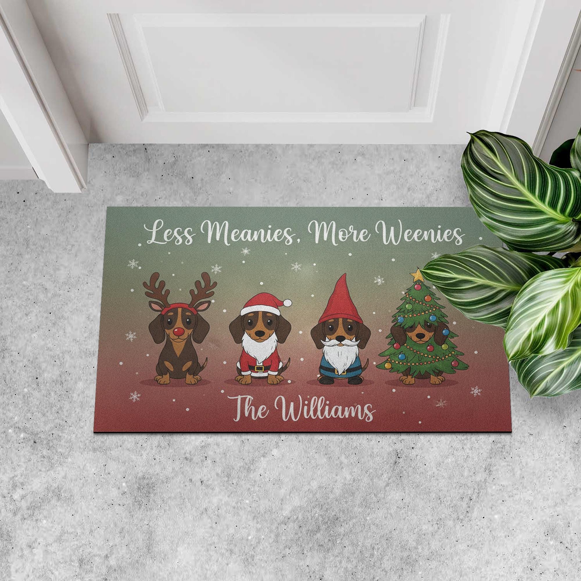 Personalized Dachshund Holiday Doormat — Less Meanies, More Weenies, Custom Name