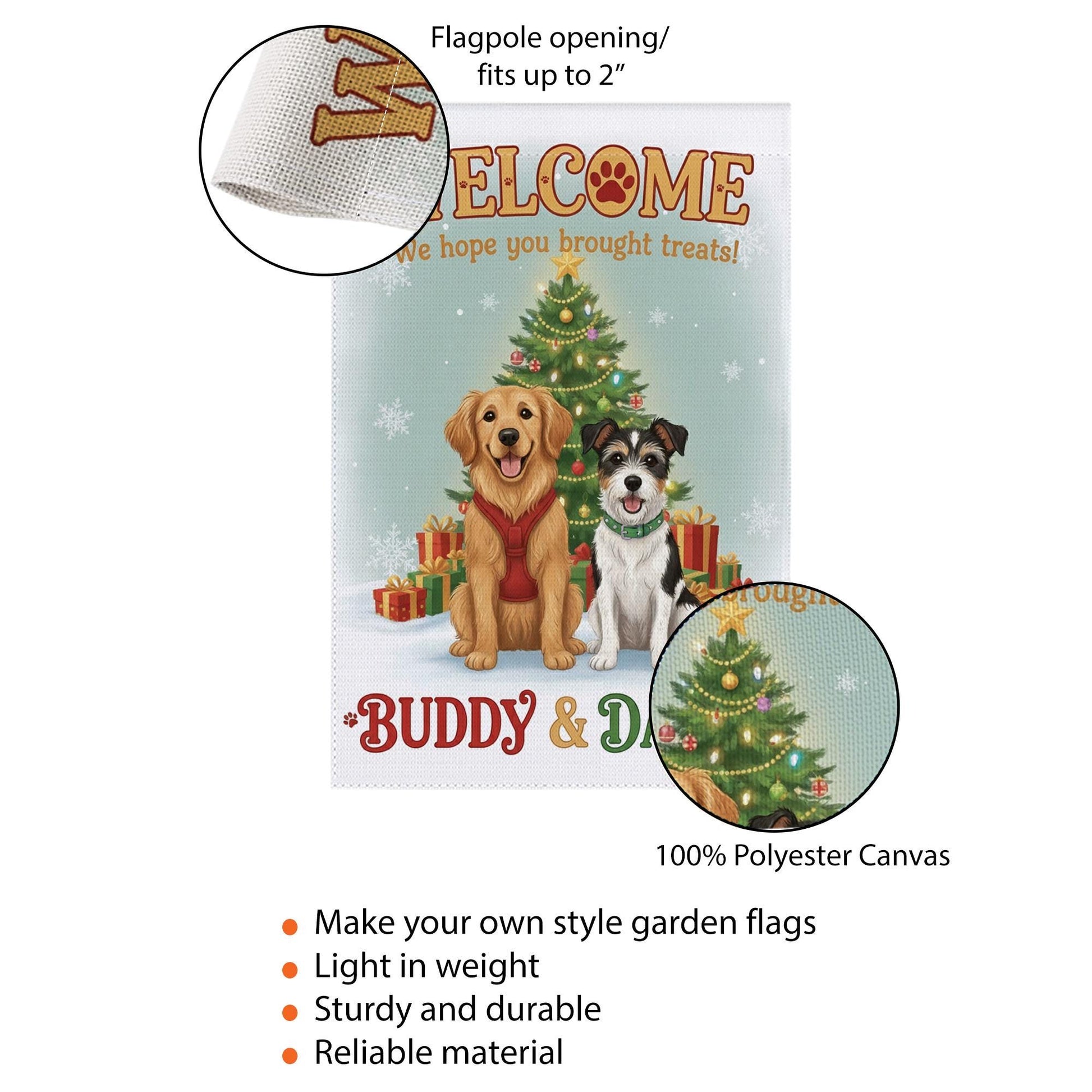 Personalized Dog Garden Flag – Welcome We Hope You Brought Treats, Christmas Outdoor Decor