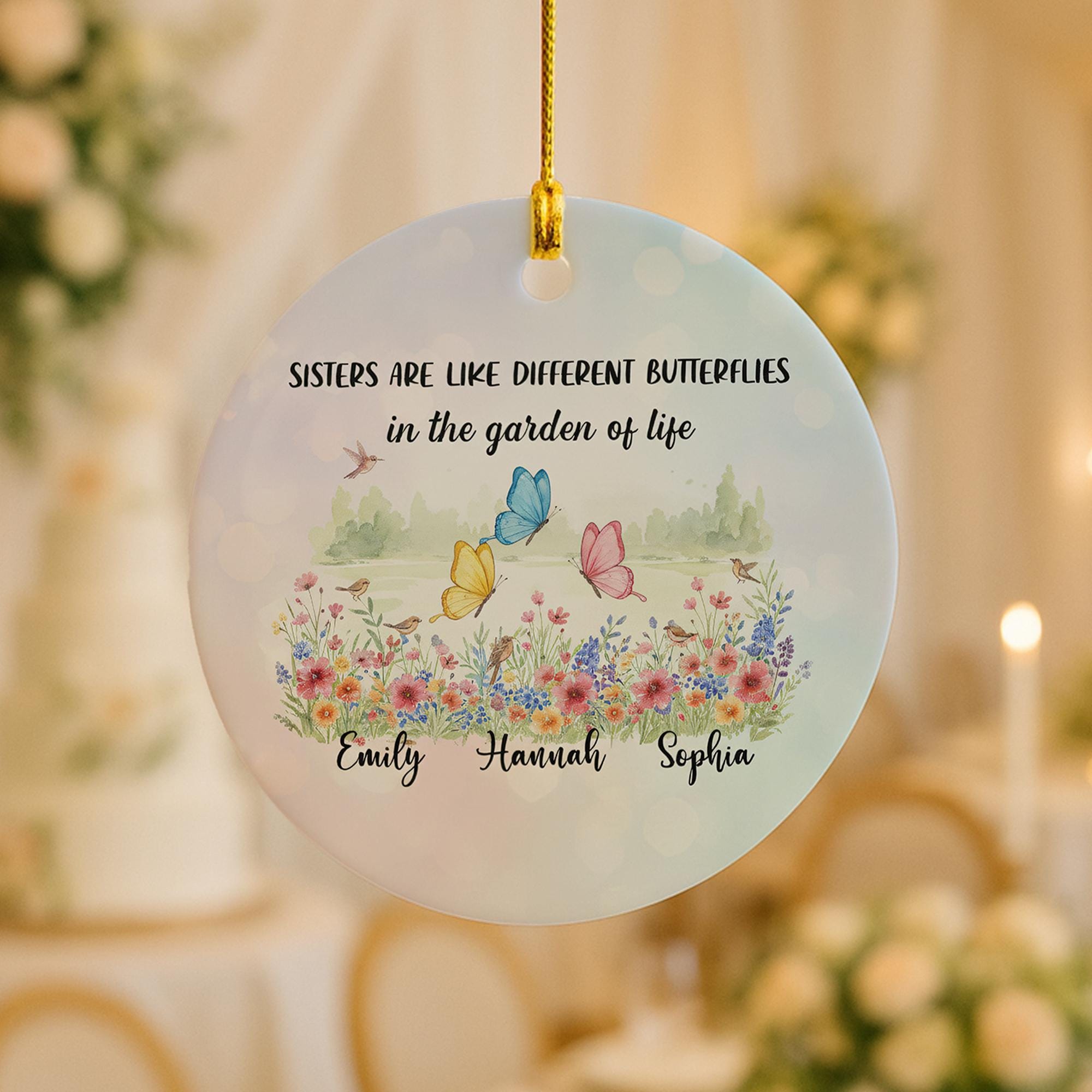 Personalized Sister Ornament, Custom Names with Butterflies, "Garden of Life" Quote, Ceramic Friendship Keepsake