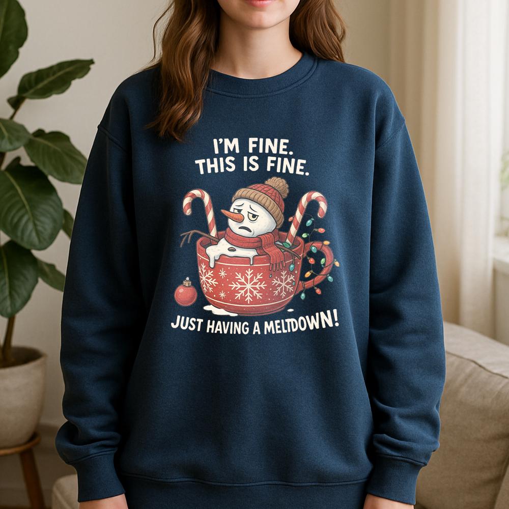 Christmas Sweatshirt – Snowman Cup Design with Funny Meltdown Quote