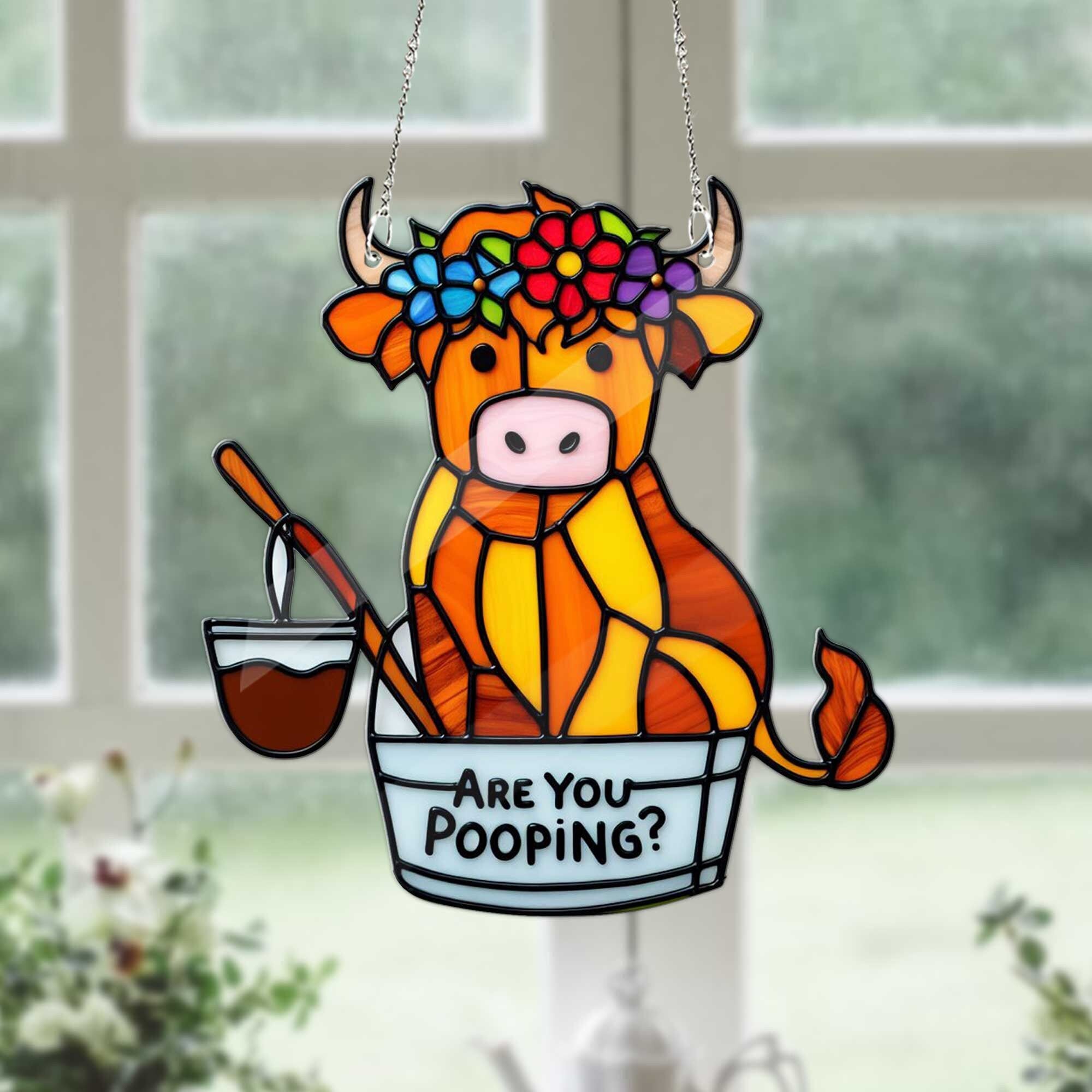 Cute Cow Are You Pooping ACRYLIC window hanging, Cow Acrylic Window Hanging, Cow  lovers gift, Funny barn house window decor, NOT suncatcher