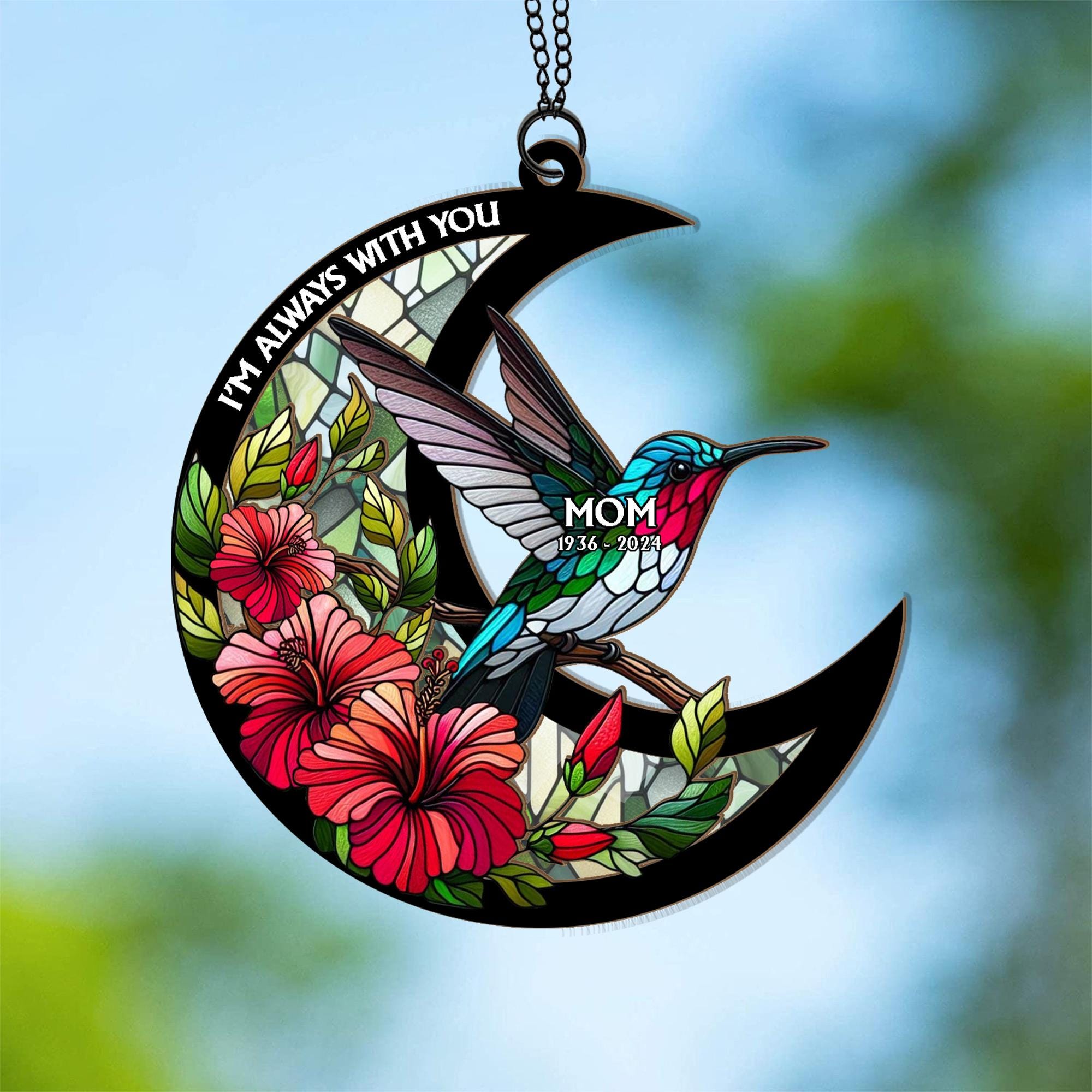 Personalized Memorial Suncatcher Ornament, Hummingbird suncatcher, In loving memory, sympathy gift, I'm always with you, hummingbird lover