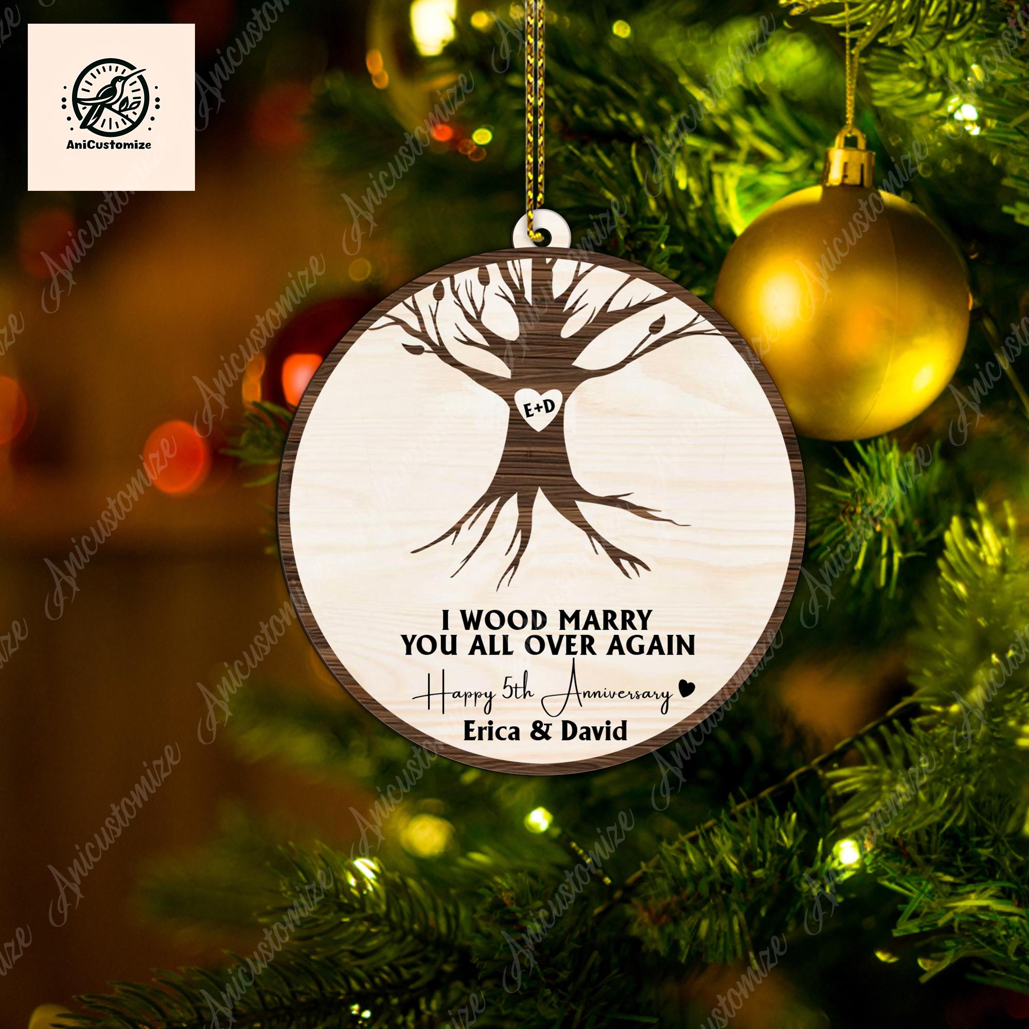 I Wood Marry You All Over Again Christmas Ornament, Married Anniversary Gift, Xmas Ornament, 5th Year Ani Marry Gift, Couple Ornament Gift