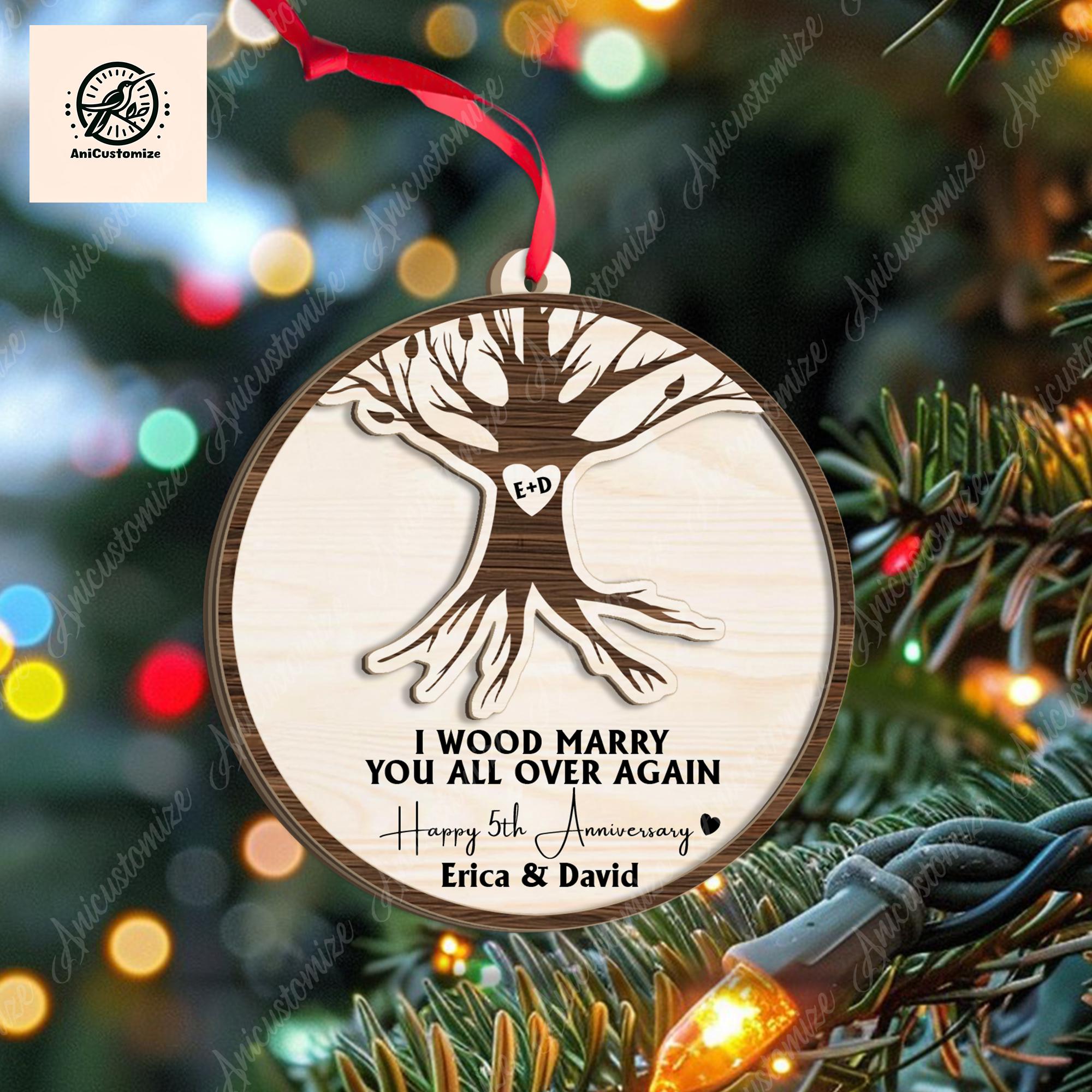 I Wood Marry You All Over Again Christmas Ornament, Married Anniversary Gift, Xmas Ornament, 5th Year Ani Marry Gift, Couple Ornament Gift