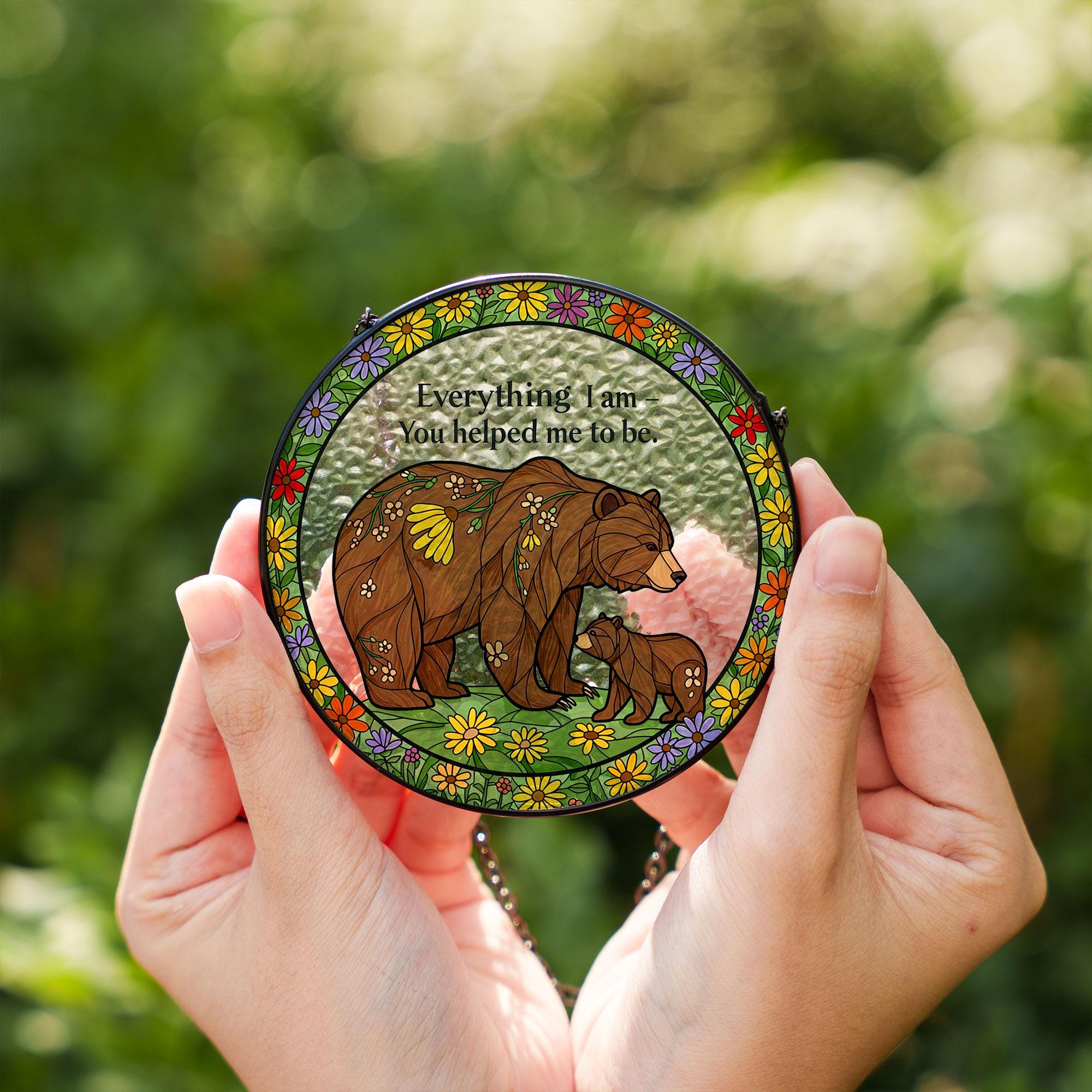 Gift For Mom, Bear Mama & Kid Glass Suncatcher, Everything I Am You Helped Me To Be Suncatcher, Mama Bear Sign Decor, Mother's Day Gift