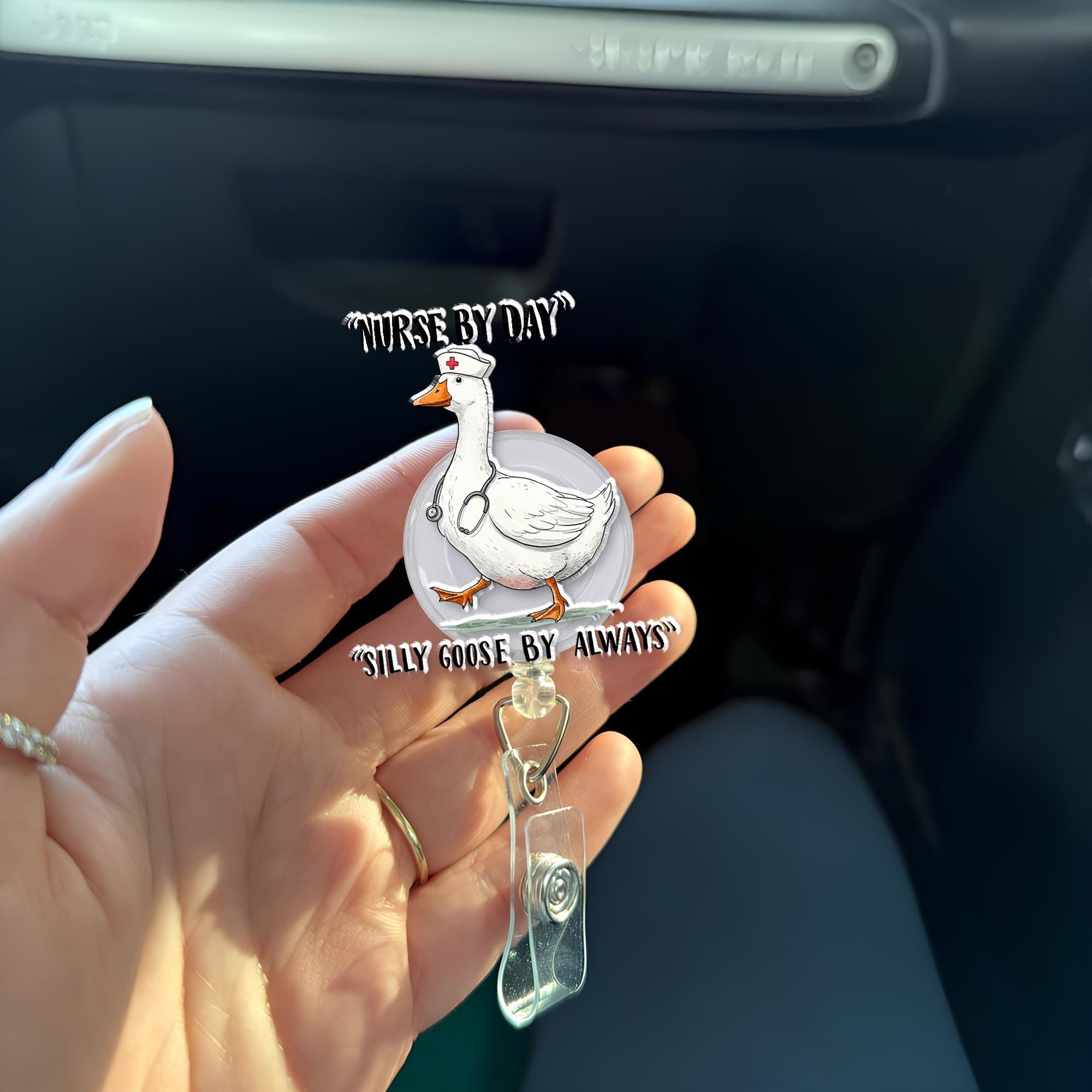 Silly Goose Nurse Badge Reel, Nurse By Day Silly Goose By Always Badge, Funny Goose Badge, RN ID Holder, Funny Nurse Badge, Co-worker Gift
