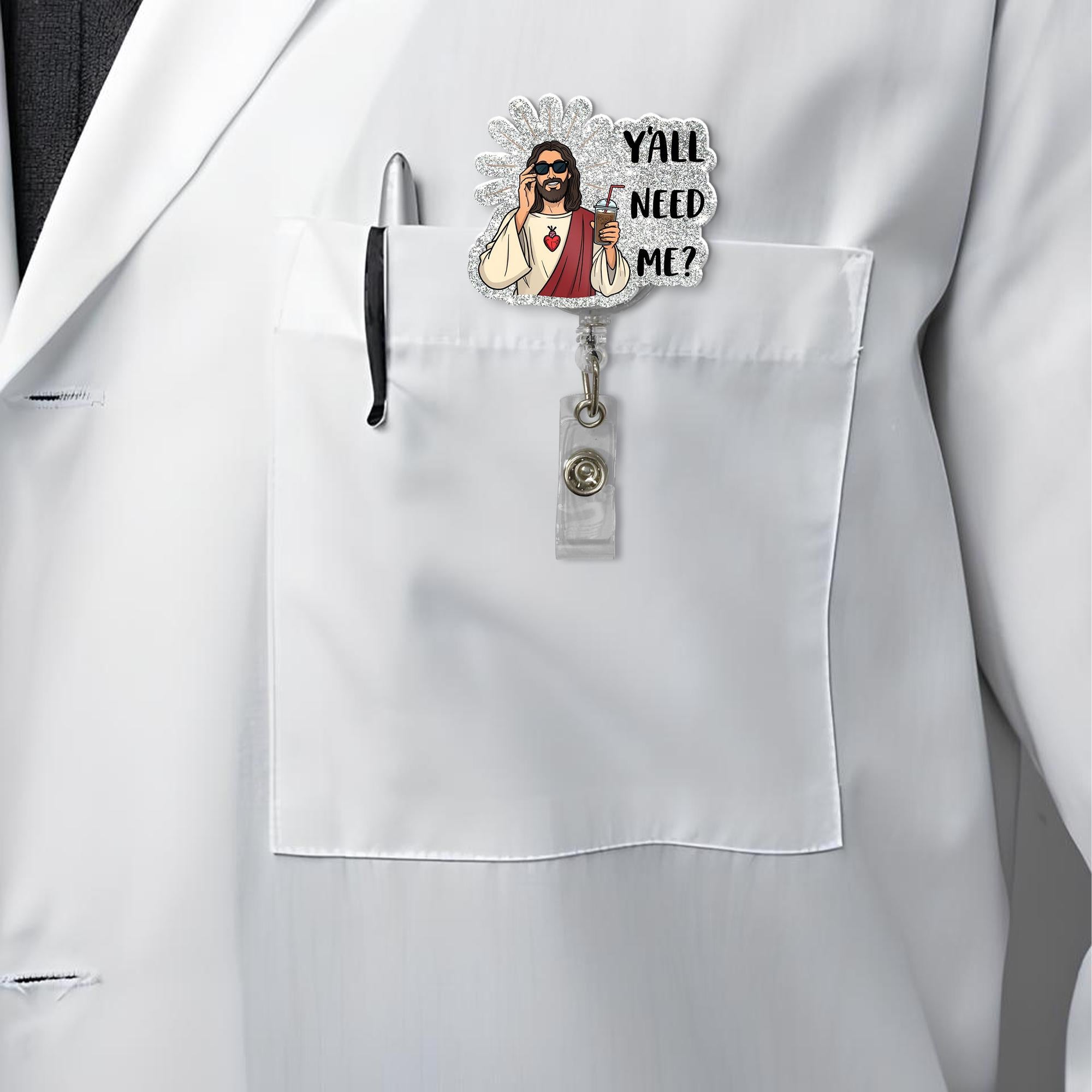 Y'all Need Me Jesus badge reel, Funny badge reel, ID Holder Clip, Heavy Duty Reel, Jesus Badge Reel, MRI Safe, Gift for Nurse, Christian