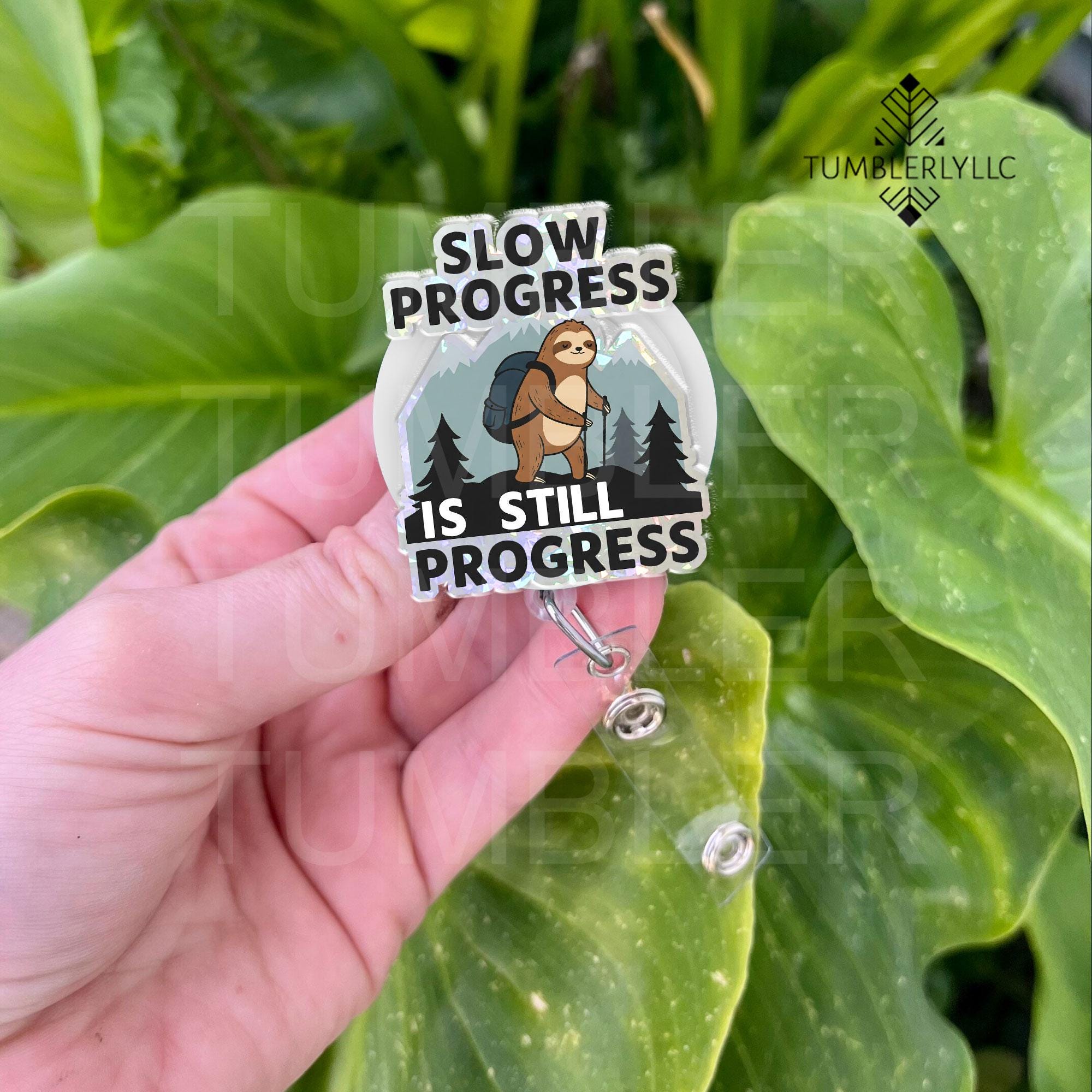 Sloth Hiking Badge Reel, Slow Progress is Still Progress ID HOLDER, Gift for RN Nurses Doctors Office Worker Social Worker Teacher Badge