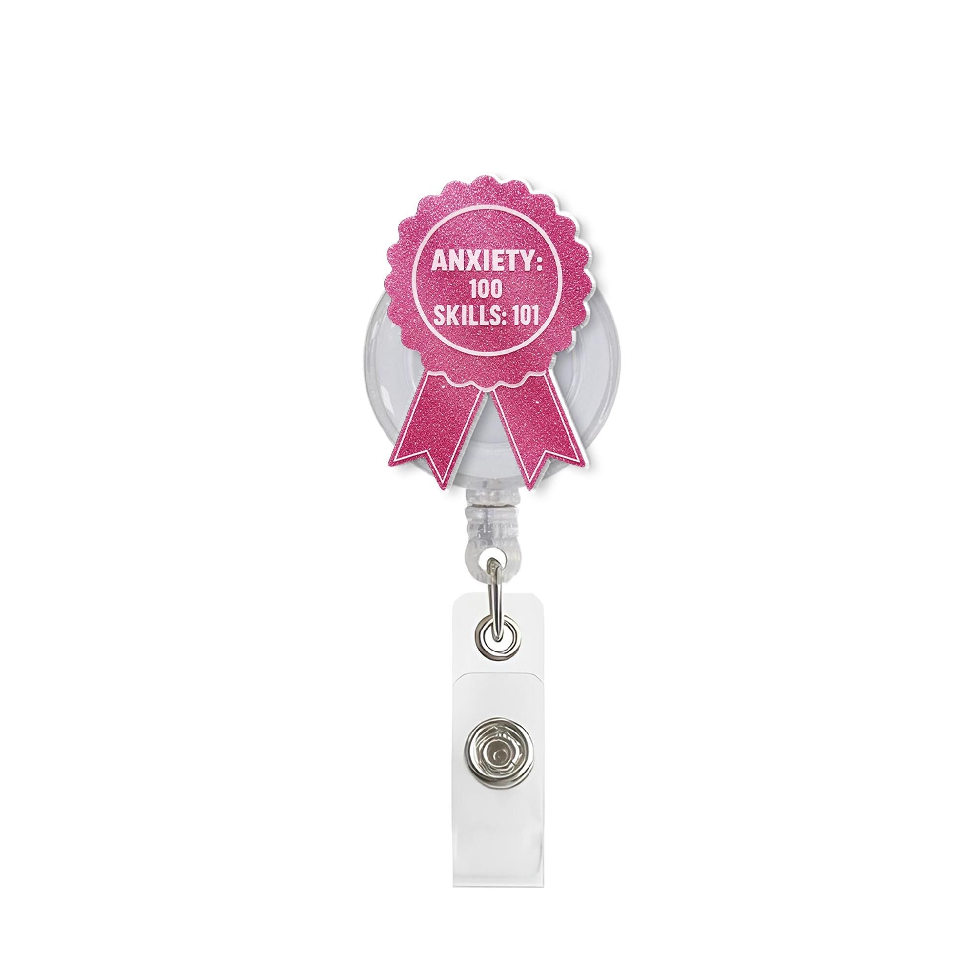 Anxiety 100 Skills 101 Badge Reel, Funny Nurse Badge Reel, RN ID Holder, Anxiety Nurse Gift, Funny Nurse Crew, Trauma Nurse Badge,Funny Gift