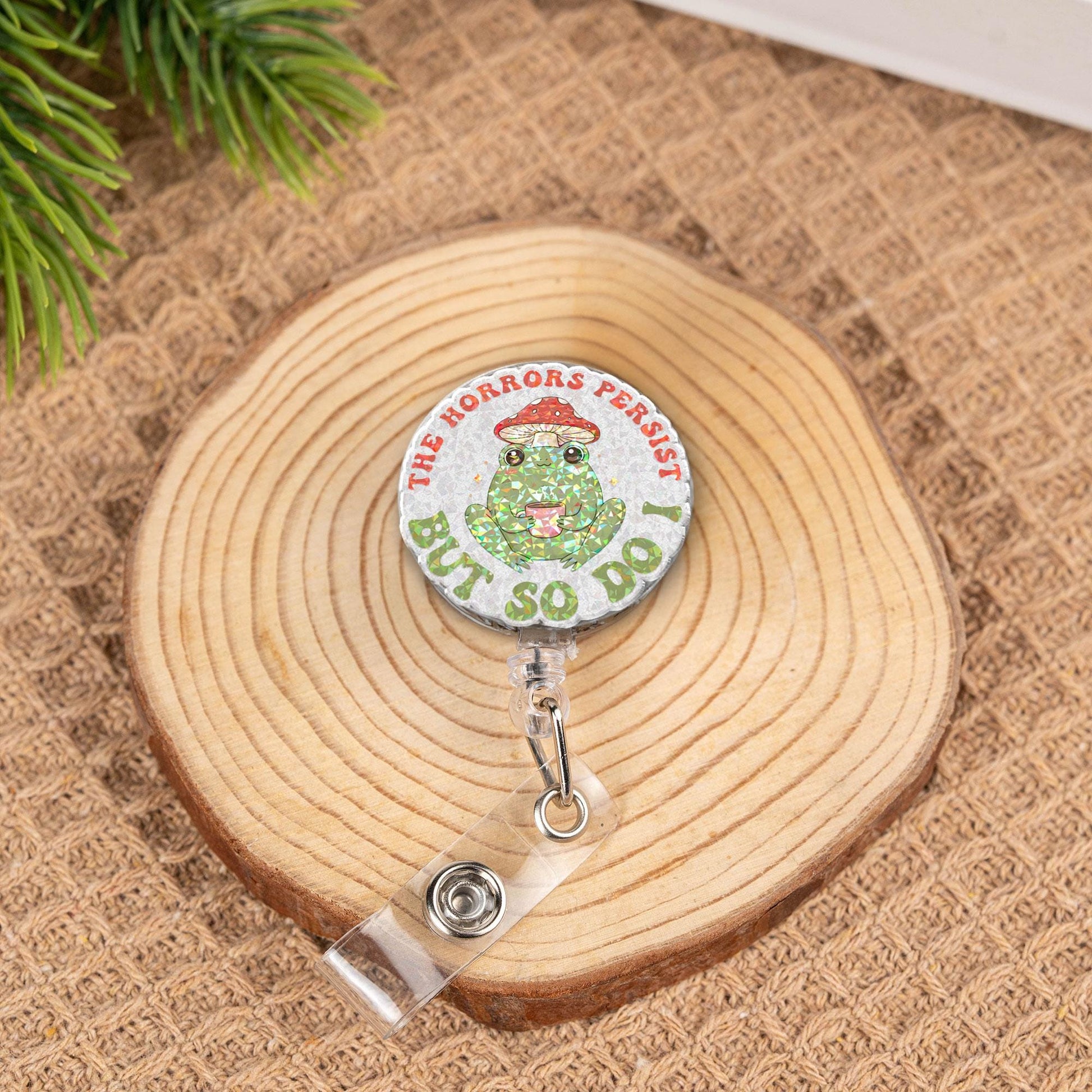 The Horror persist but so do I Badge Reel, Quirky Sarcasm Frog ID Holder for Nurses n Teachers, Fun Accessories for Work Gift, officer humor