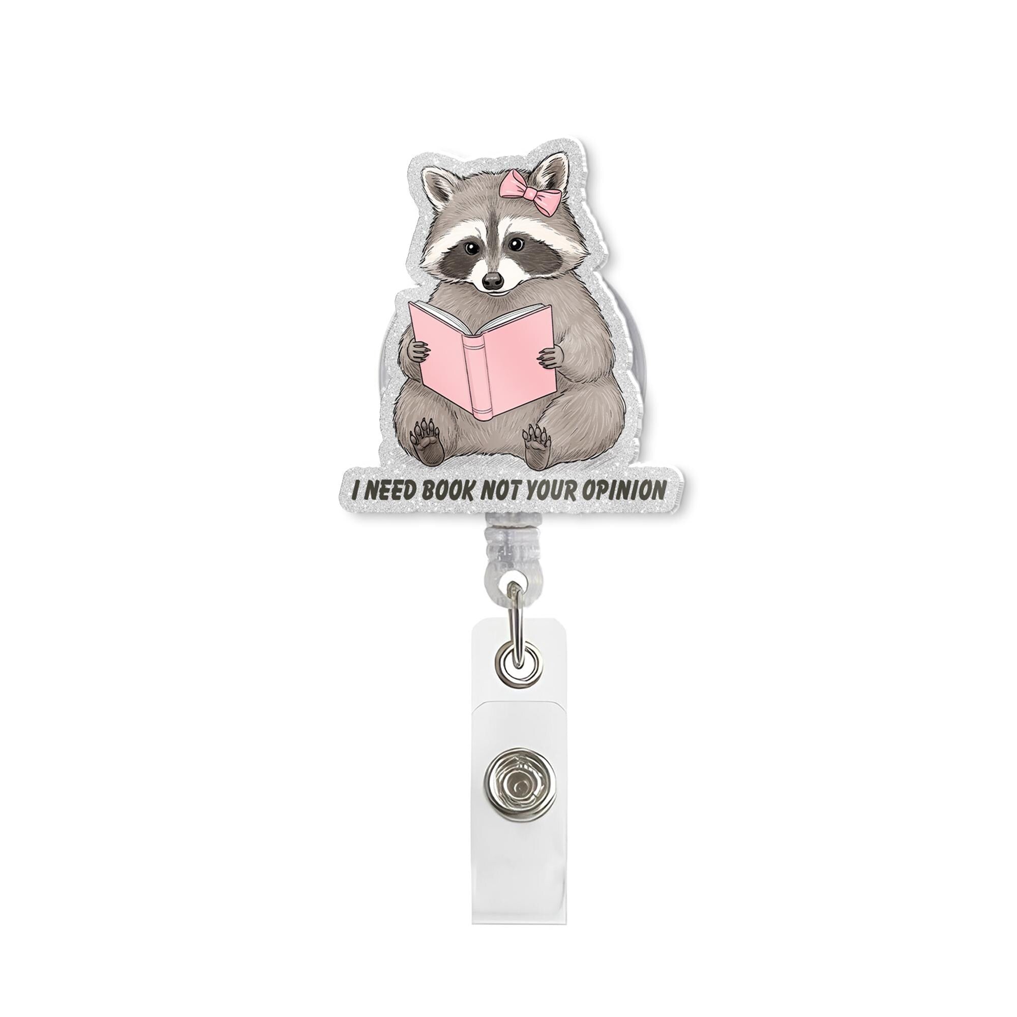 Funny Raccoon Reading Meme Badge Reel, I Need Books Not Your Opinion Badge Reel, Funny Meme Mood ID Badge Holder, Raccoon Accessories
