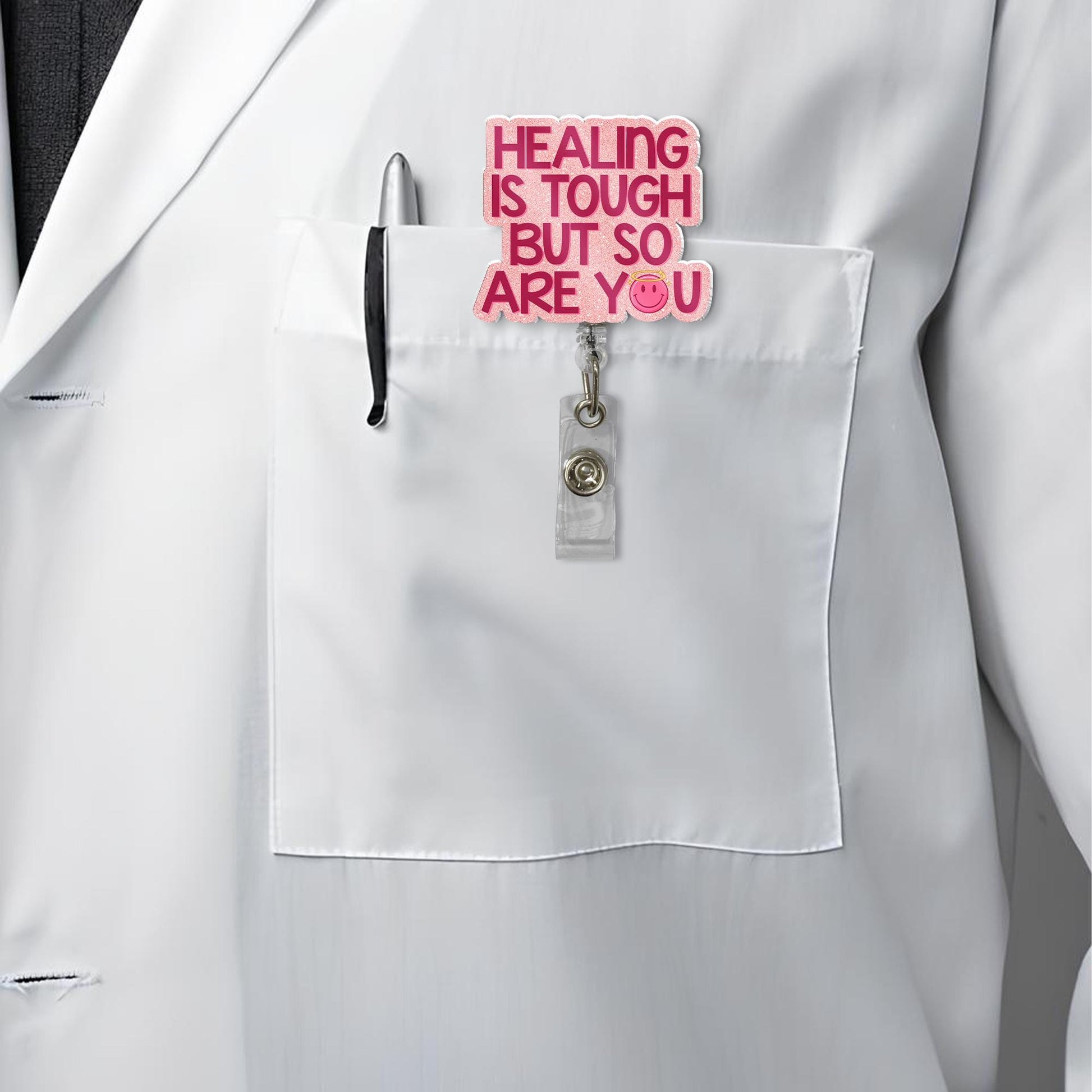 Healing is tough badge reel, id holder, encouraging badge reel, badge reel, nurse badge reel, teacher badge reel, positive badge reel