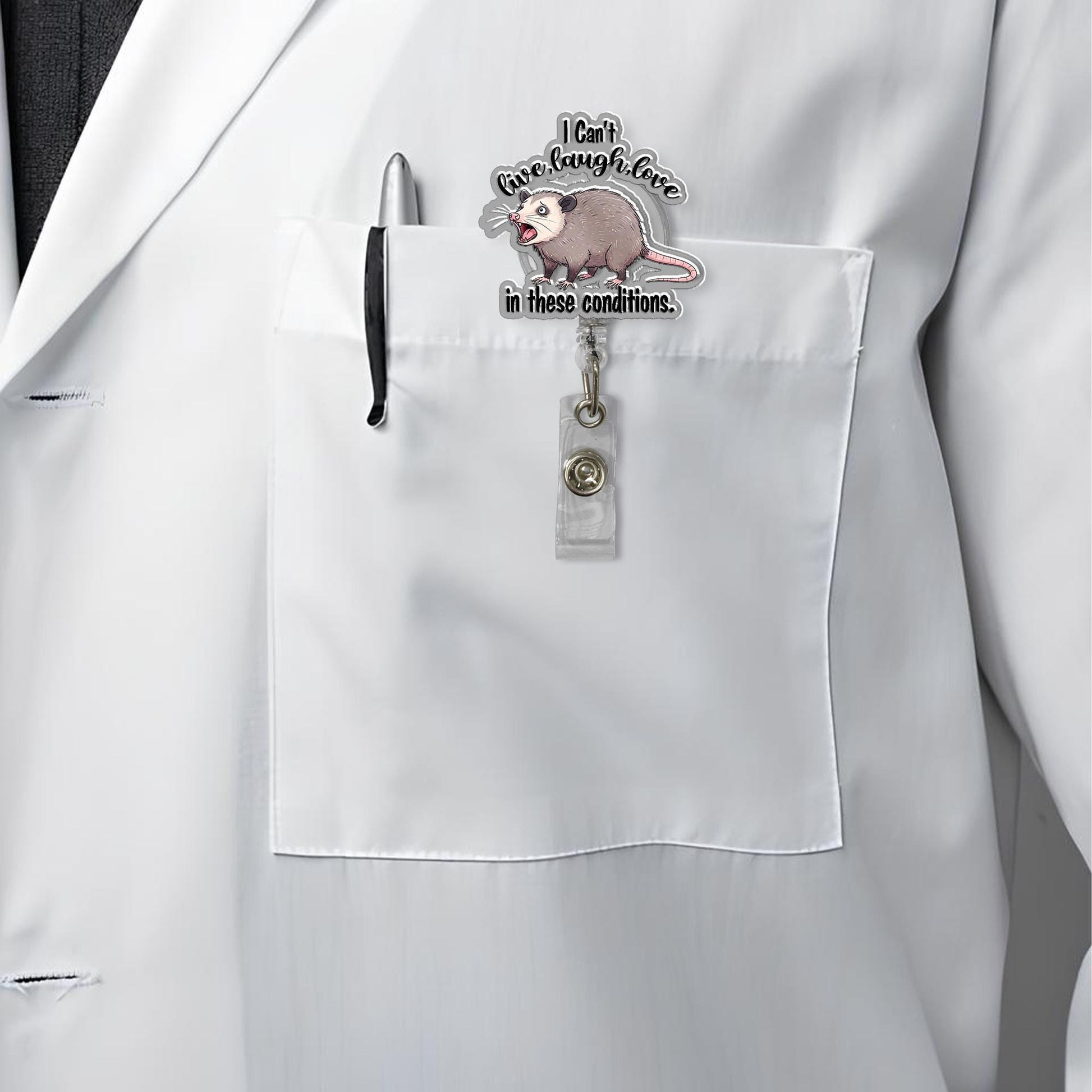 I Cant Live Laught Love In These Conditions Badge Reel, Distress Possum Badge, Funny Possum ID Holder, funny nurse badge reel