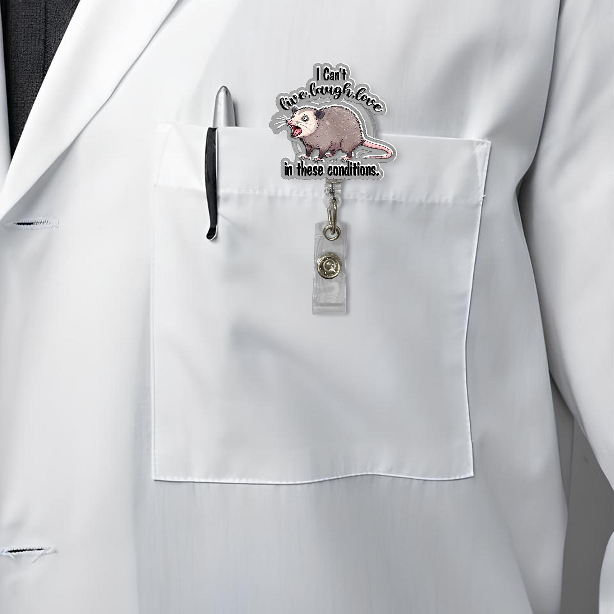 I Cant Live Laught Love In These Conditions Badge Reel, Distress Possum Badge, Funny Possum ID Holder, funny nurse badge reel