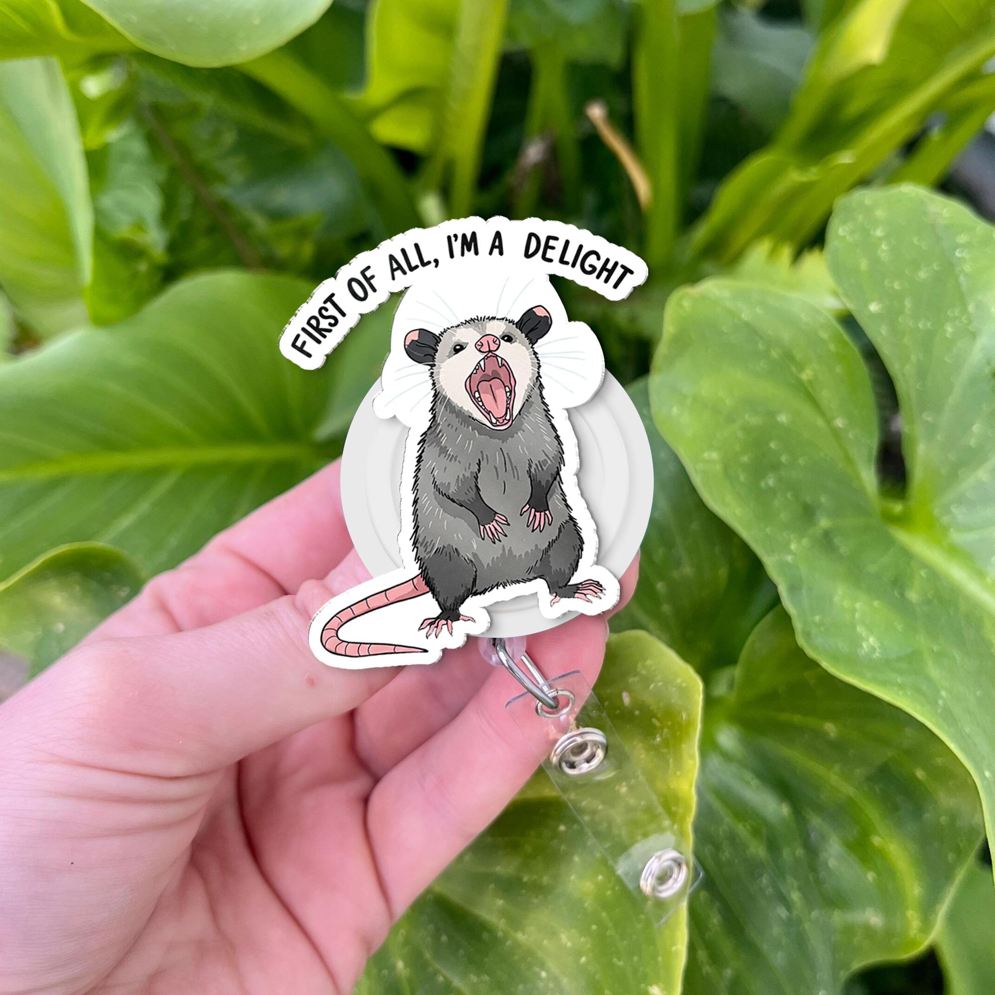 Funny Possum Badge Reel, I'm a Delight Badge Reel, Opossum Id Holder, Funny Nurse Gift, Funny Medical Gift, Co-worker Gift, Lanyard Gift