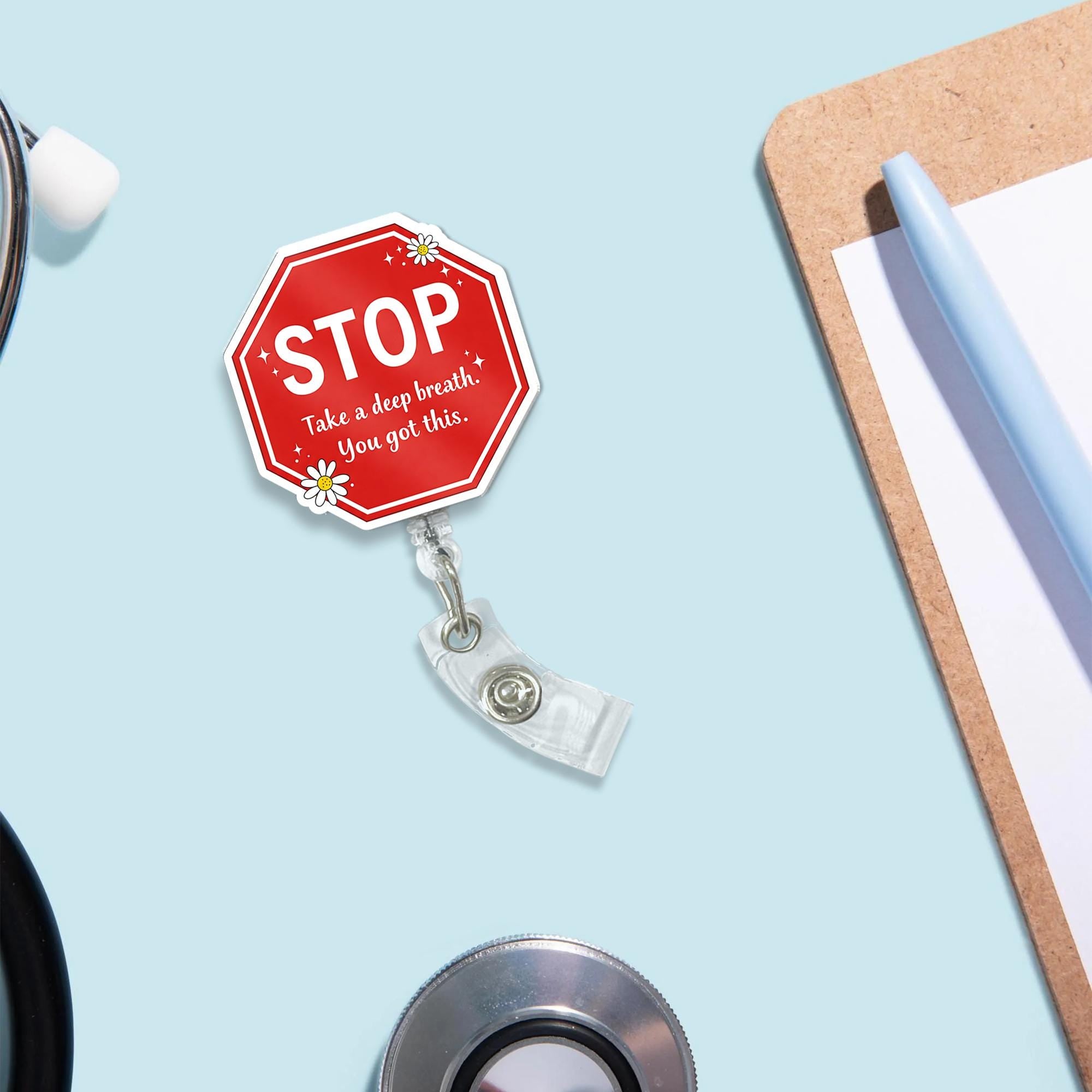Mental Health Badge Reel, Stop Take A Deep Breath, Nursing Acrylic Badge Pull, Anxiety Awareness, Stop Sign, Acrylic Teacher Lanyard, Nurse