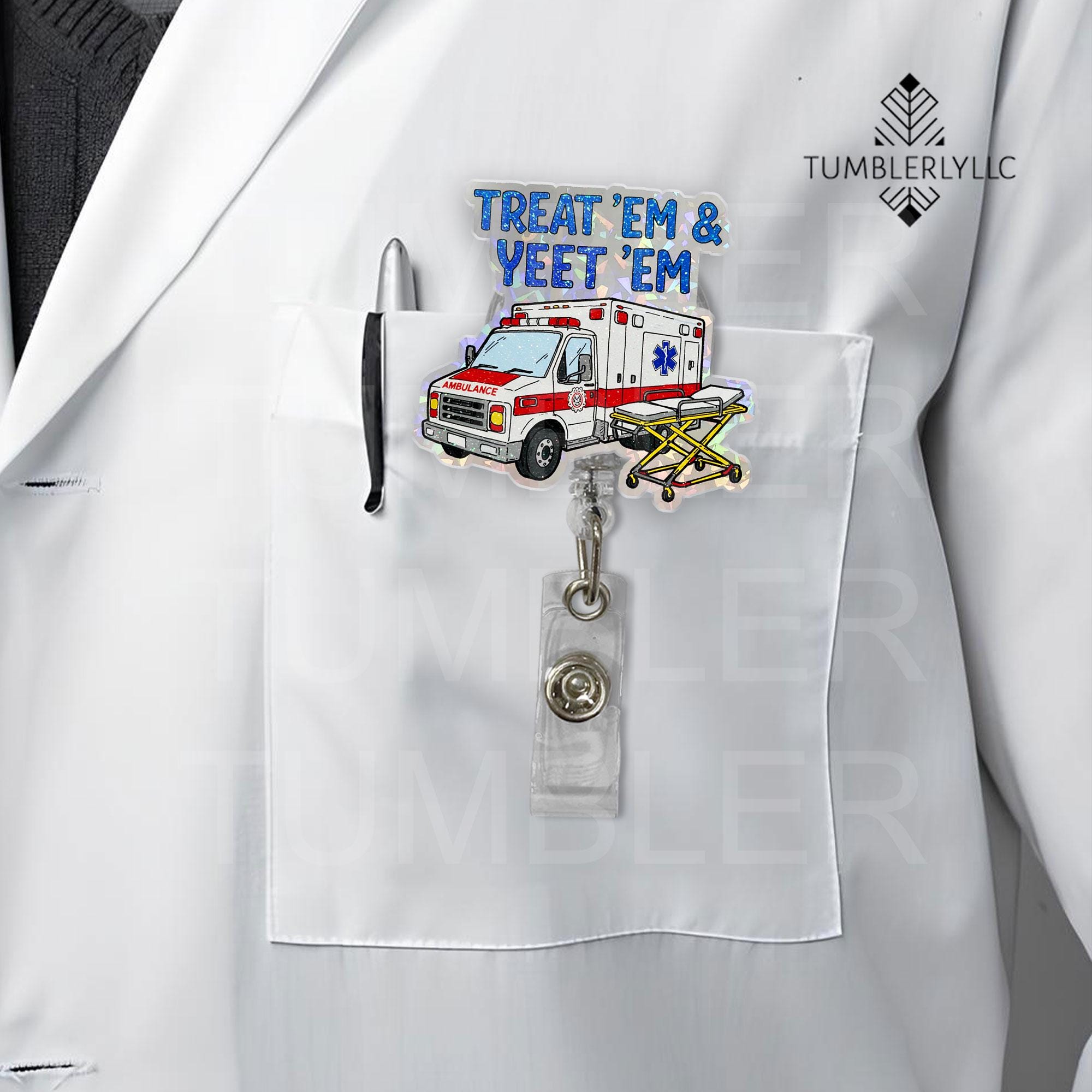 Treat 'Em And Yeet 'Em badge reel, funny paramedic pun ID holder for nurse accessories, gift for EMS professionals, ambulance paramedic