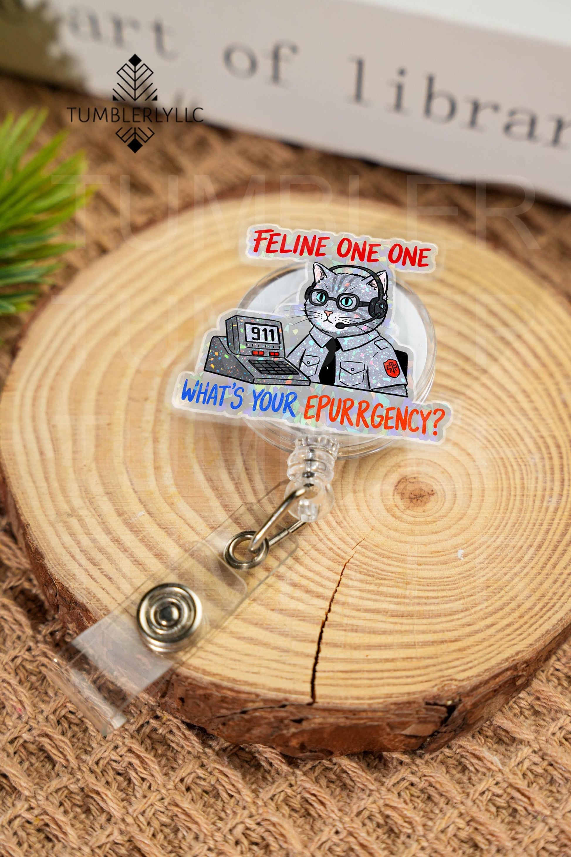 911 Dispatcher badge reel, Cat Mom Feline One One ID holder with humor, gift for animal-loving nurses and dispatchers, emergency responders