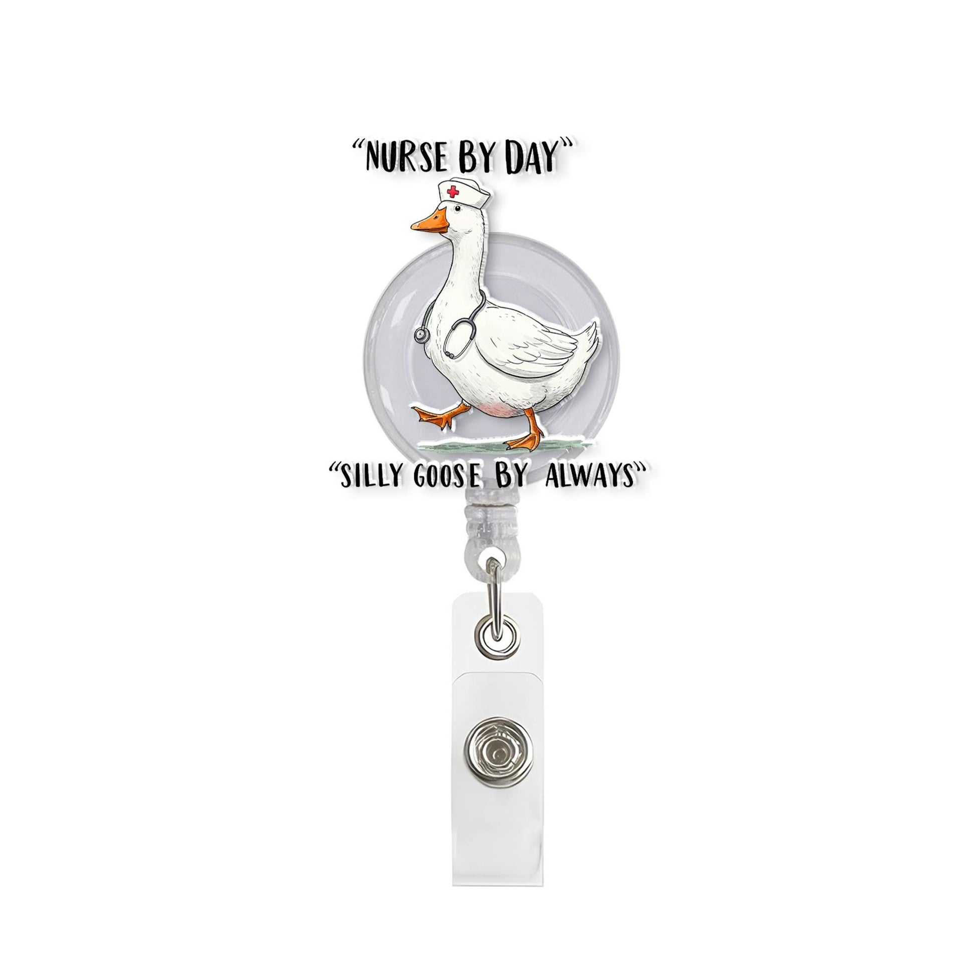 Silly Goose Nurse Badge Reel, Nurse By Day Silly Goose By Always Badge, Funny Goose Badge, RN ID Holder, Funny Nurse Badge, Co-worker Gift