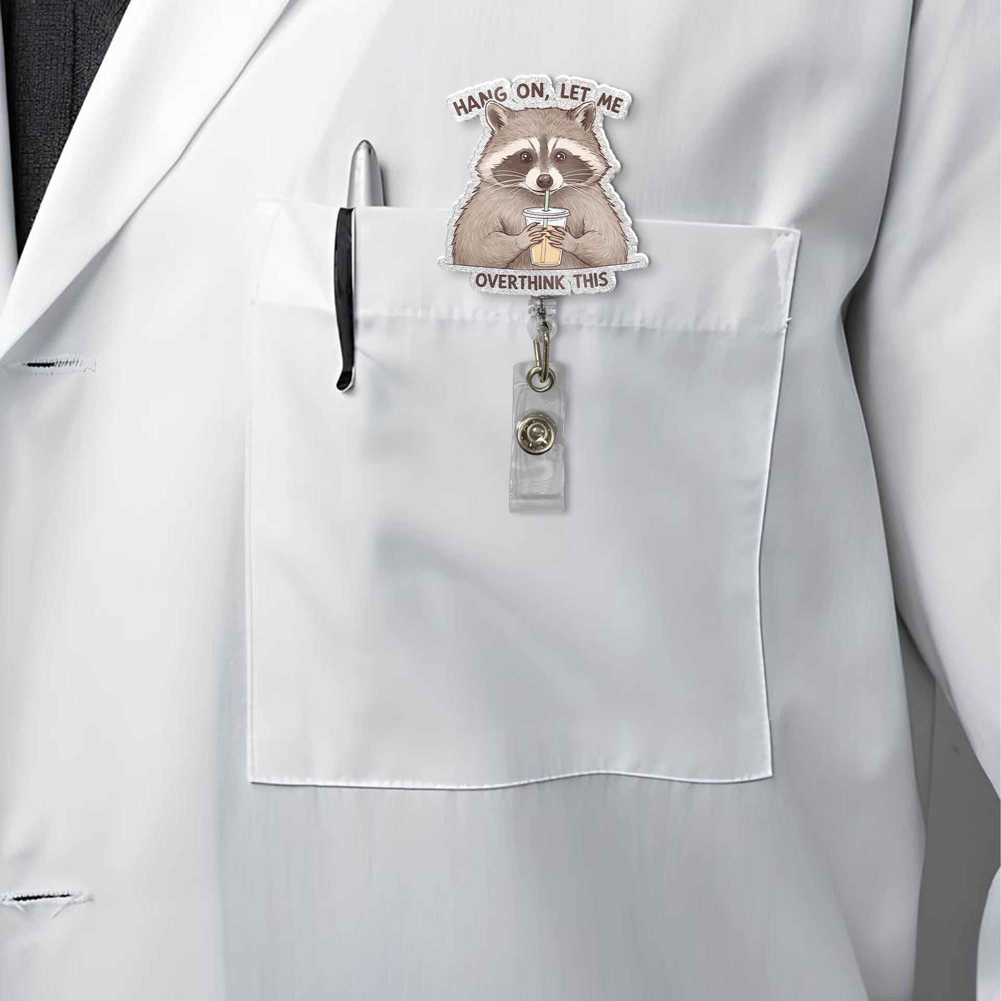 Funny Raccoon Badge Reel - “Hang On Let Me Overthink This” Retractable ID Holder - Cute Work Accessory for Overthinkers