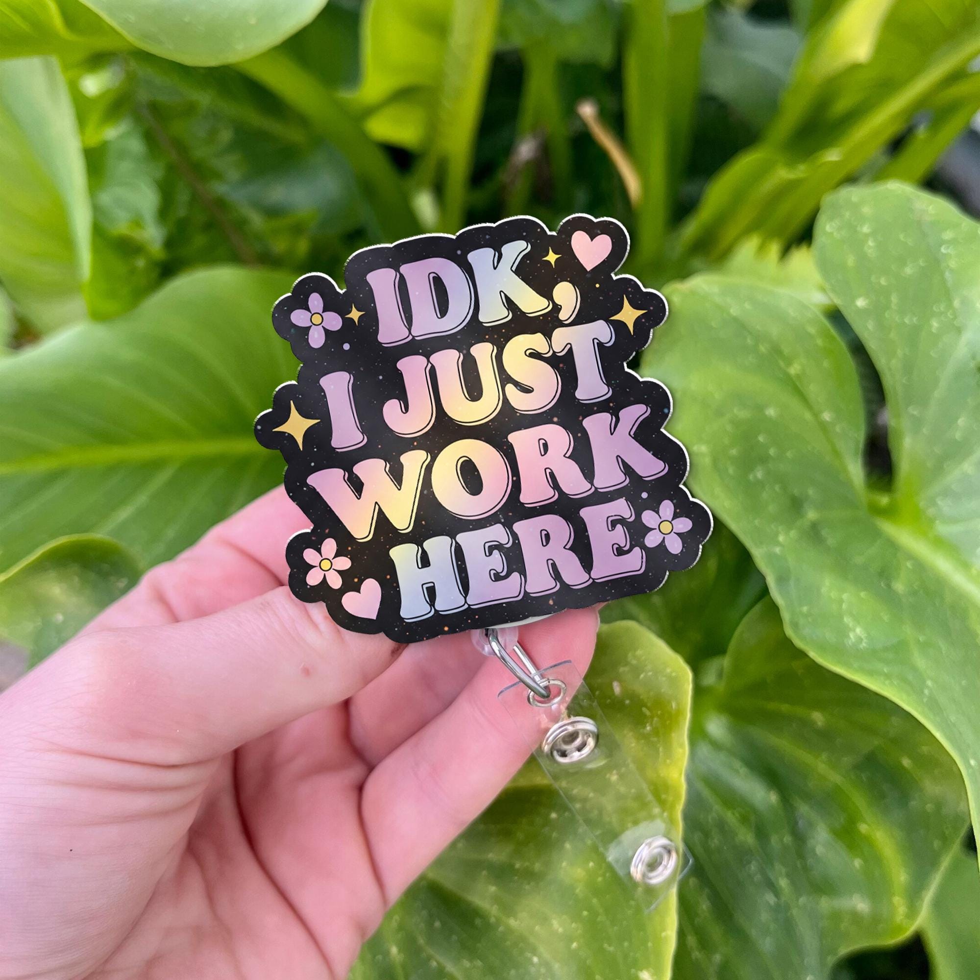 IDK I Just Work Here Badge Reel, Funny Pastel Aesthetic ID Holder for Nurses, Teachers, Office, Cute Coworker Gift, Mental health Badge Reel