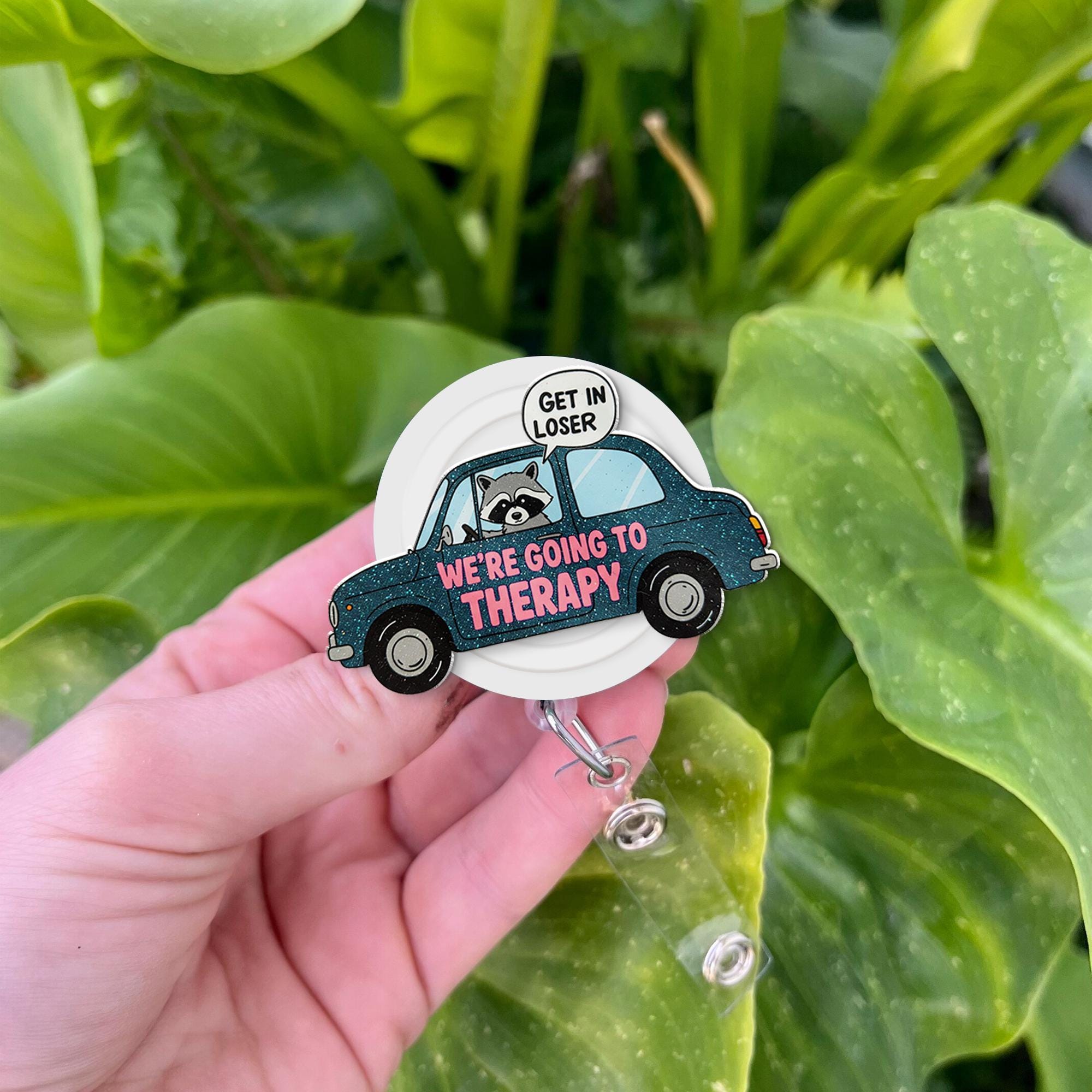 Get in loser we're going to therapy badge reel, funny raccoon ID holder for therapists, quirky mental health accessories gift