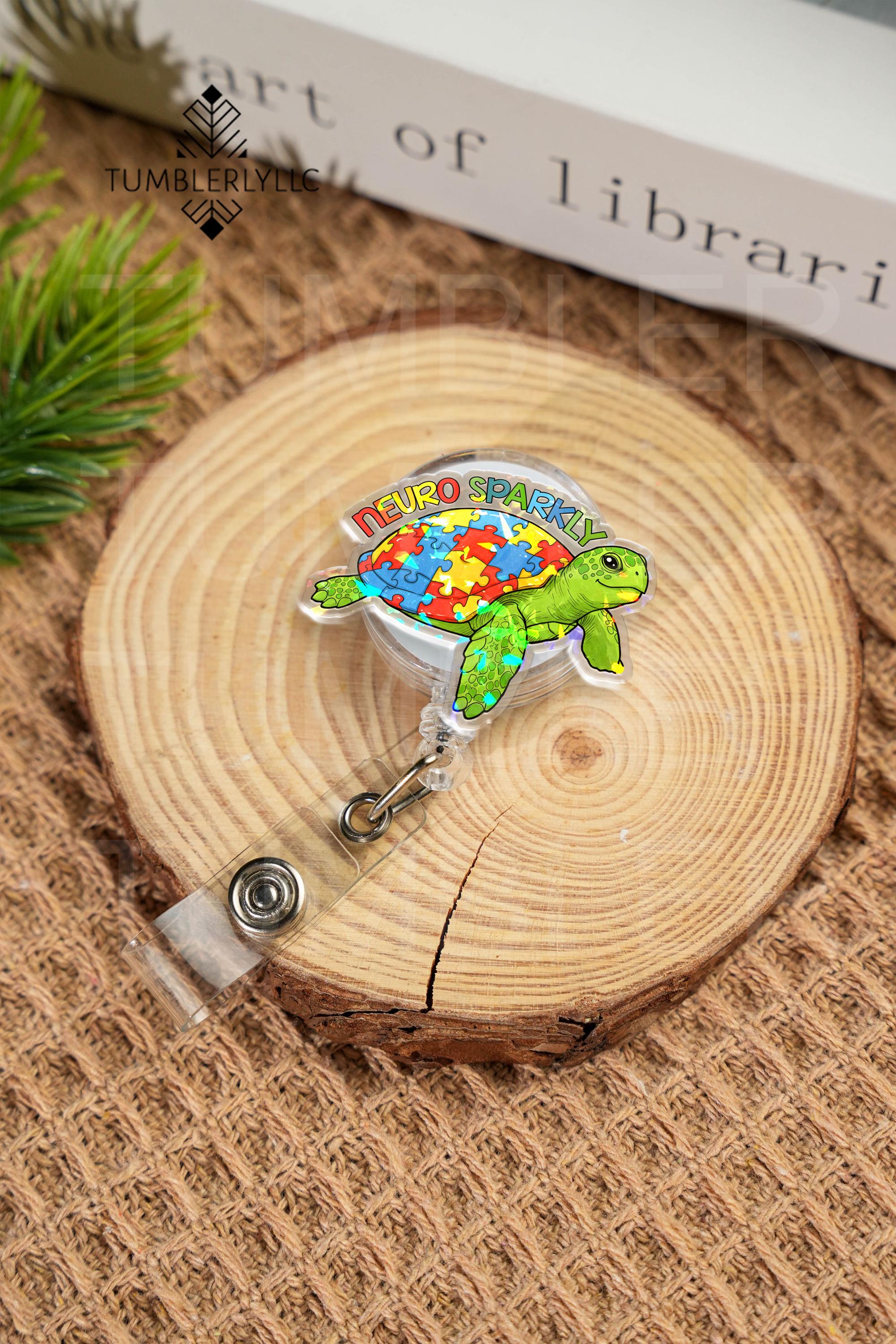 Turtle Badge Reel, Nurse Badge Reel, Pediatric Badge Reel, Funny Badge Holder Clip, Neuro Sparkly Teacher ID holder, Neurodiversity Sped