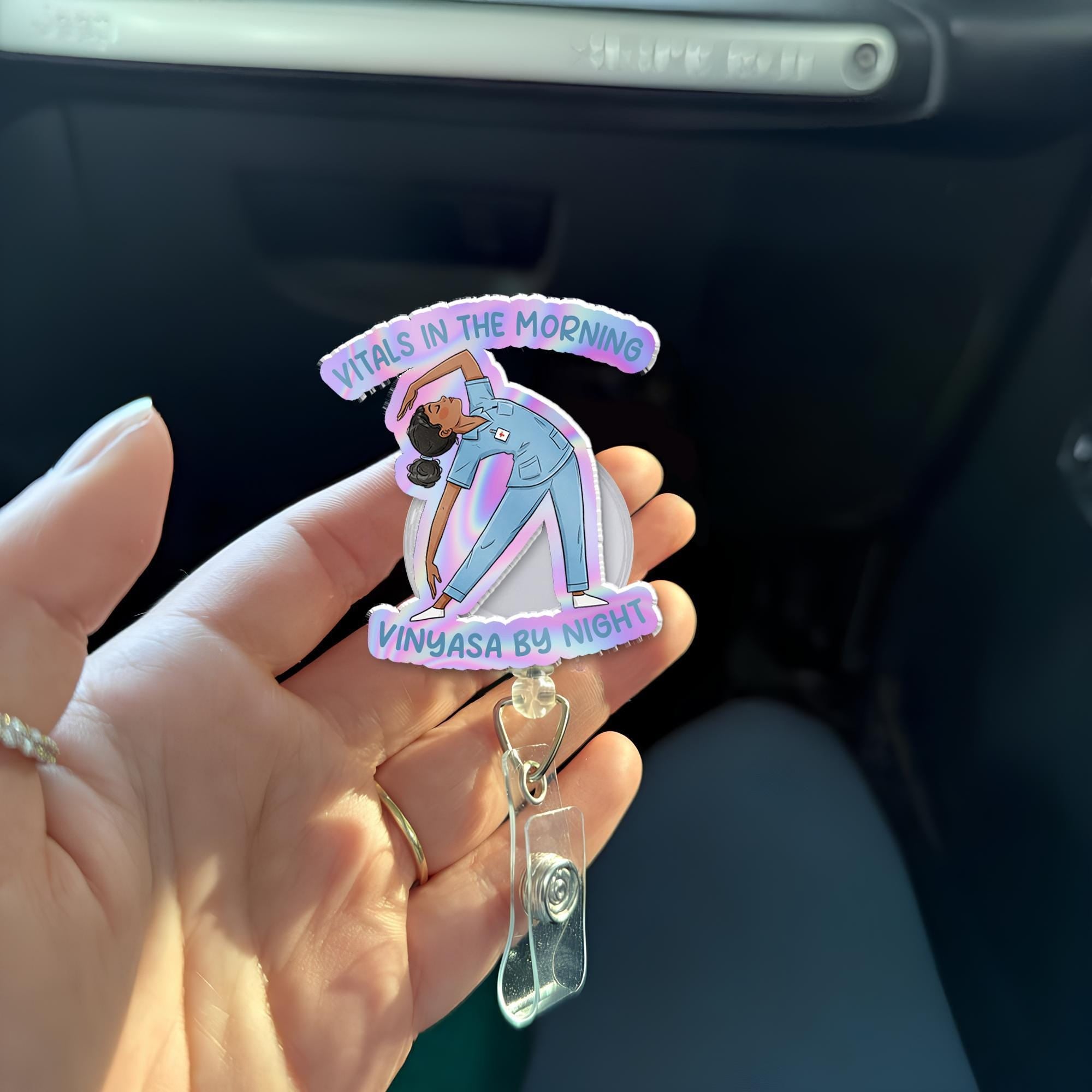 Nurse Yoga Badge Reel, Vitals in Morning Vinyasa by Night, Funny Nurse Gift, FAUX Holographic RN Badge Holder, Yoga Lover Gift for Nurses
