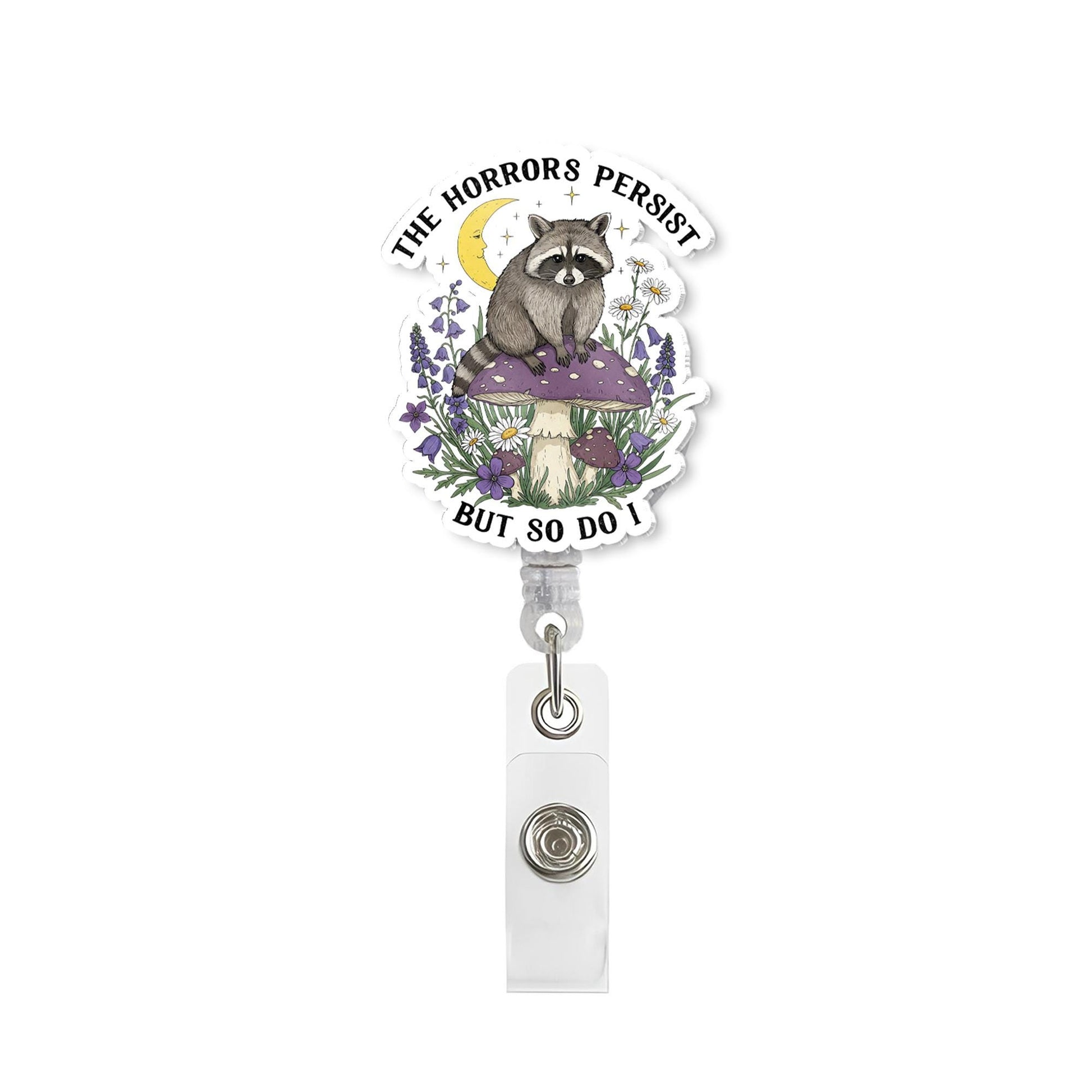 The Horrors Persist But So Do I Raccoon Badge Reel - Funny Vintage Mushroom ID Holder, Cute Gift For Nurse, Teacher, Healthcare Worker
