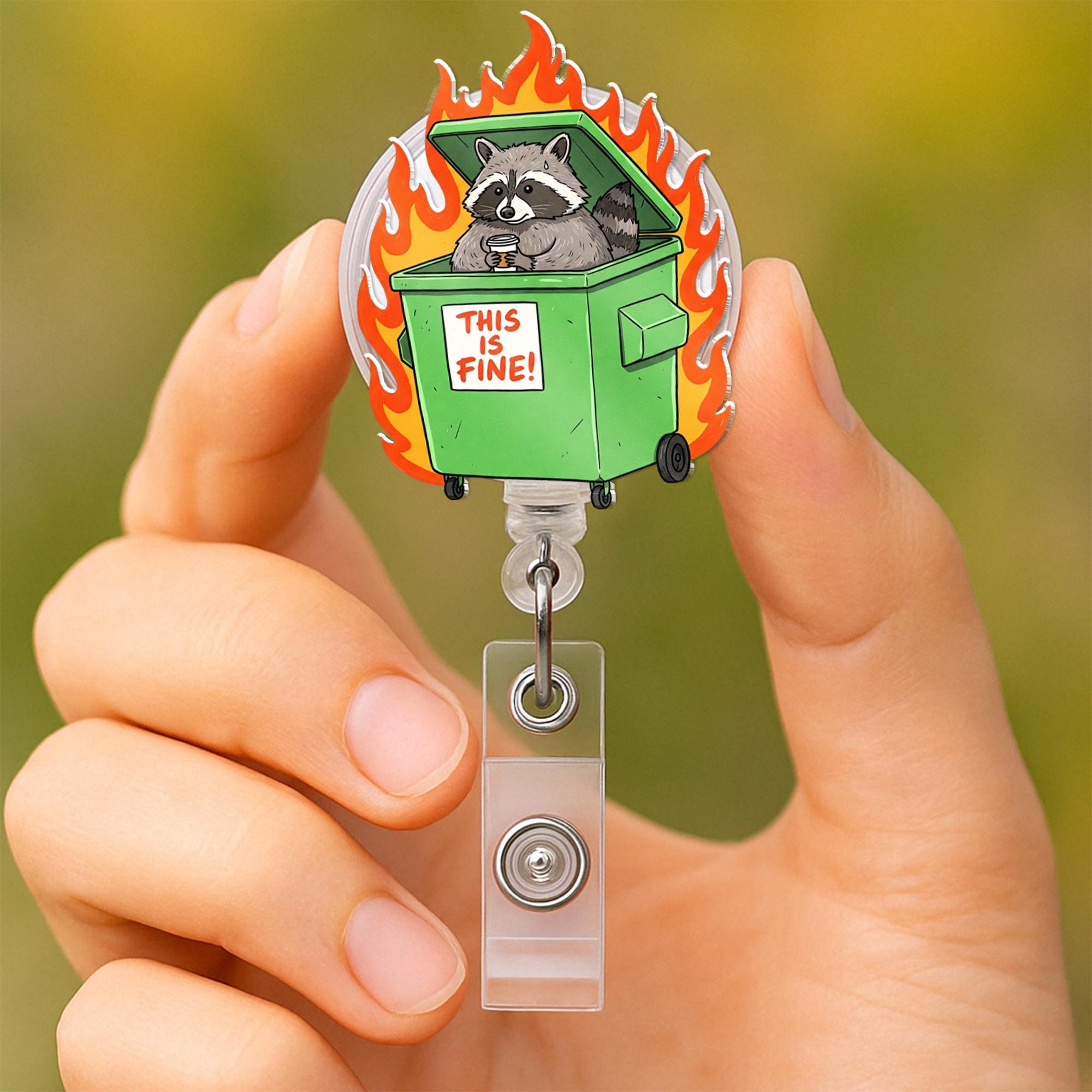 Funny Raccoon Dumpster Fire Badge Reel, This Is Fine ID Holder, Cute Work Nurse Badge Clip, Sarcastic Office Gift, Funny Work Humor