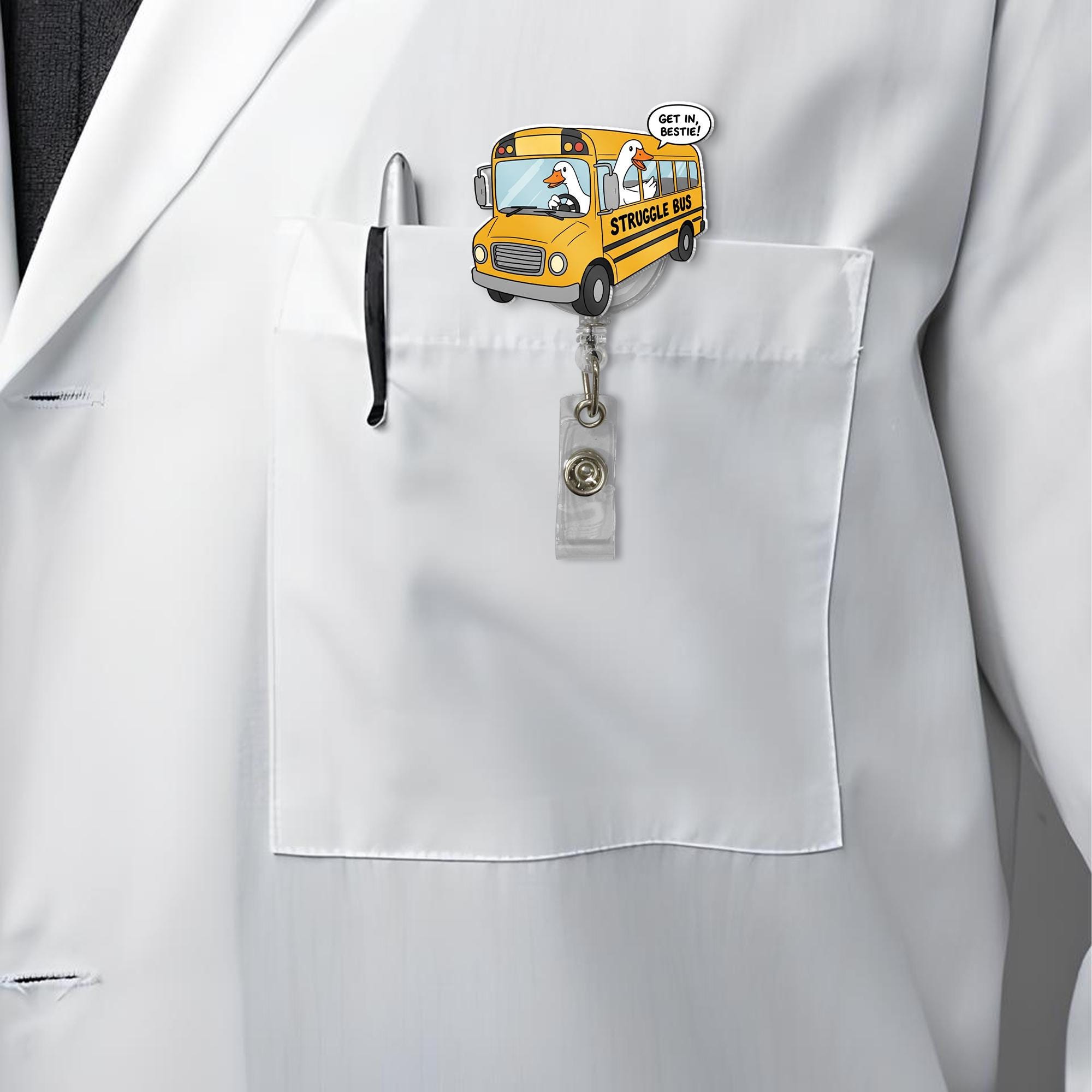 Struggle Bus Badge Reel, funny silly goose School Bus, Get In Bestie Gift, Teacher Lanyard, , Heavy Duty Badge, teacher gift,Funny Gift Idea