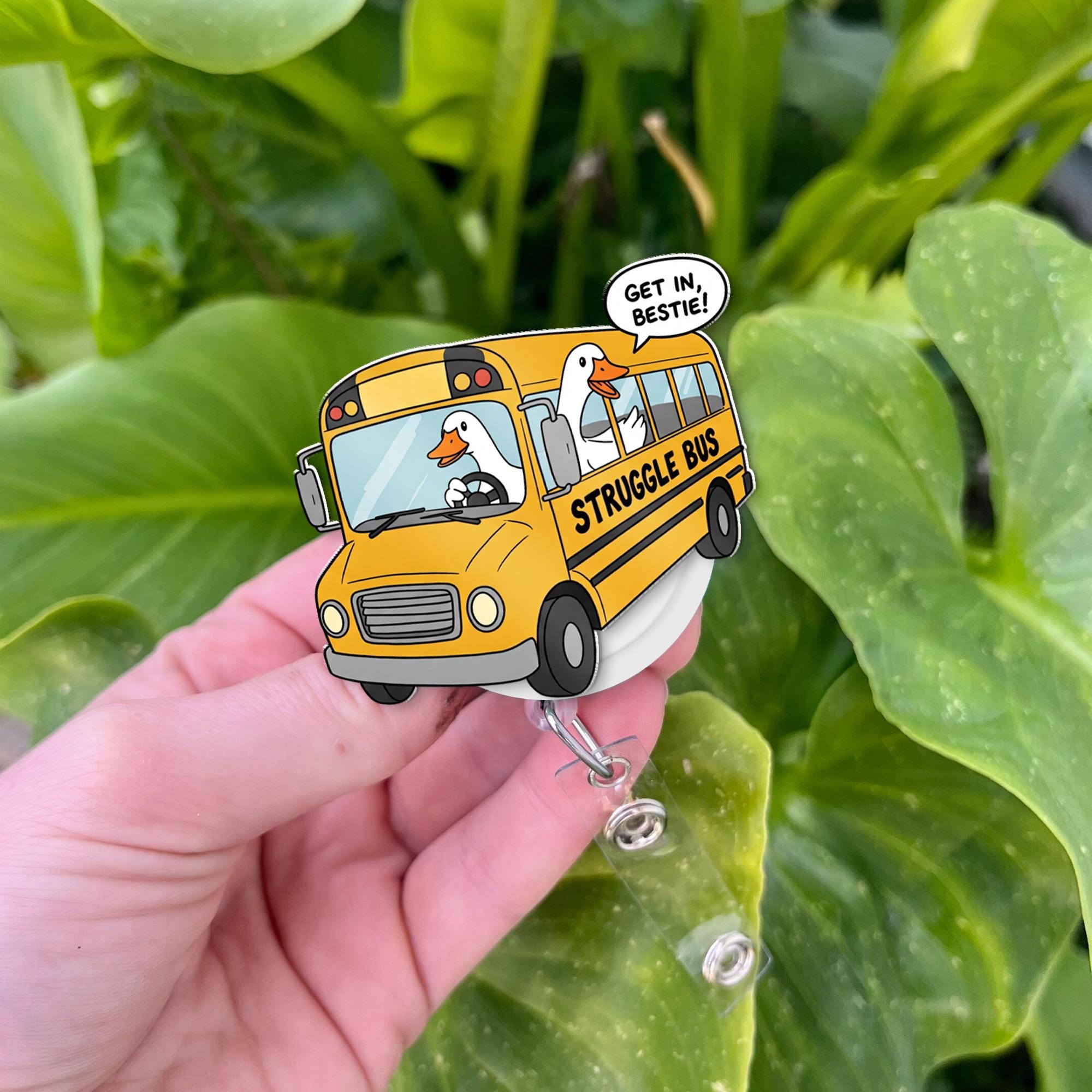 Struggle Bus Badge Reel, funny silly goose School Bus, Get In Bestie Gift, Teacher Lanyard, , Heavy Duty Badge, teacher gift,Funny Gift Idea