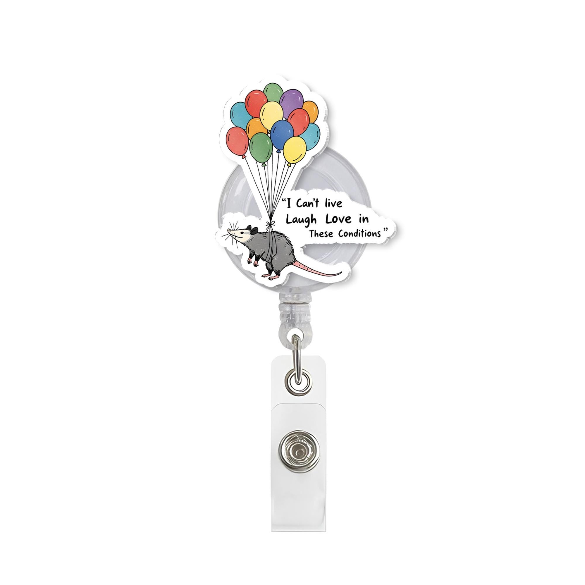Funny Opossum Badge Reel – “I Can’t Live Laugh Love” ID Holder Badge Reel, Anxiety Stress Humor Badge Clip Nurse Gift, Work Humor Accessory