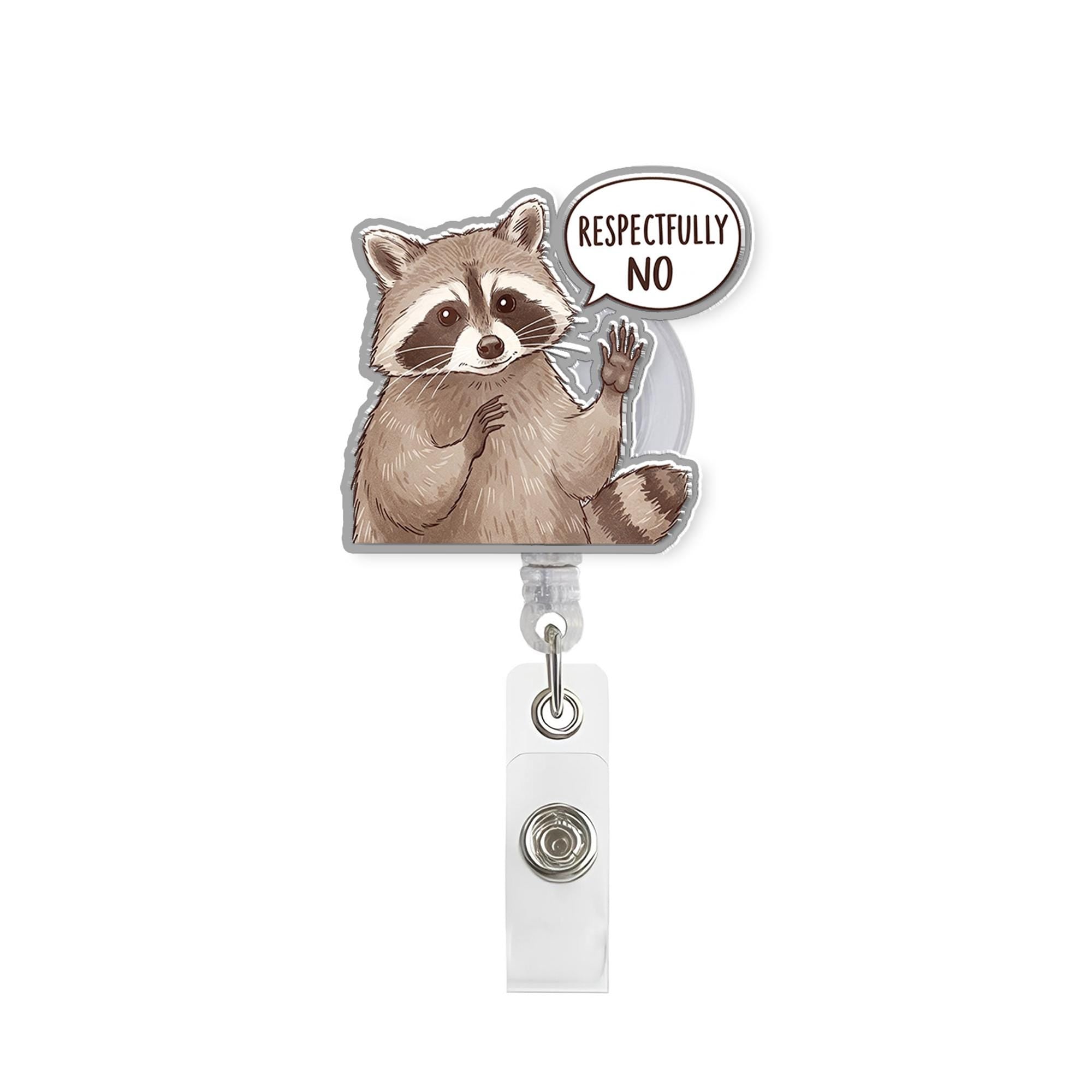 Raccoon Respectfully No Badge Reel, Cute Raccoon ID Holder, RN ID Holder, Work Accessories, Nurses Medical Gift, Teacher Gift, Raccoon Gift